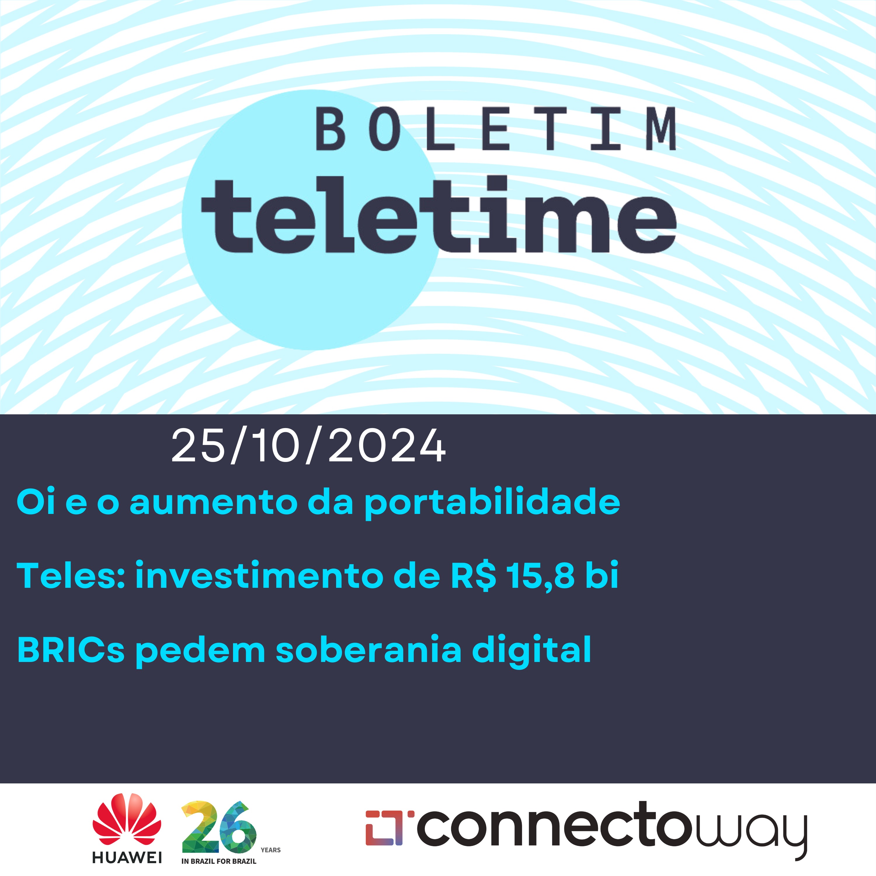25/10/24 | Oi e o aumento da portabilidade | Teles: investimento de R$ 15,8 bi | BRICs pedem soberania digital episode artwork