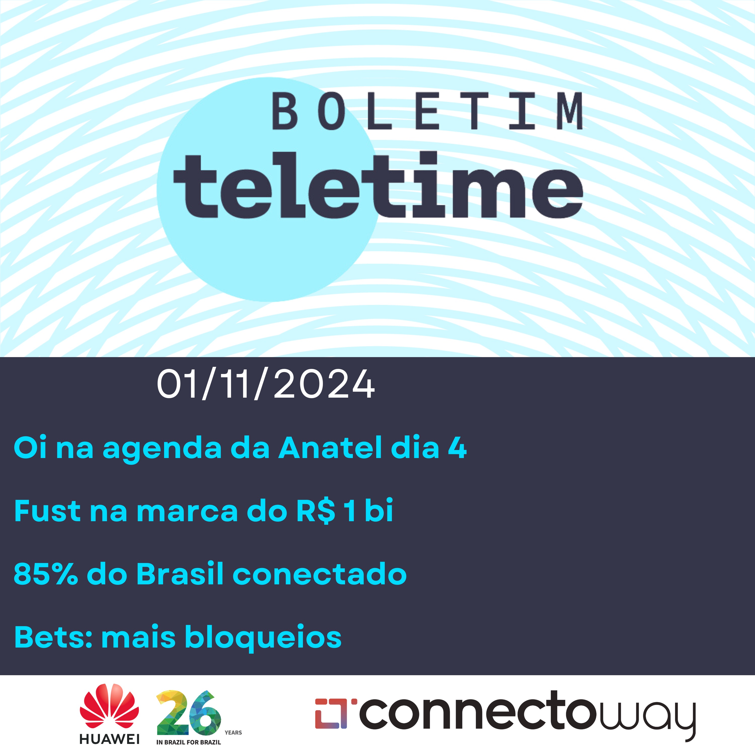 01/11/24 | Oi na agenda da Anatel dia 4 | Fust na marca do R$ 1 bi  | 85% do Brasil conectado | Bets: mais bloqueios episode artwork