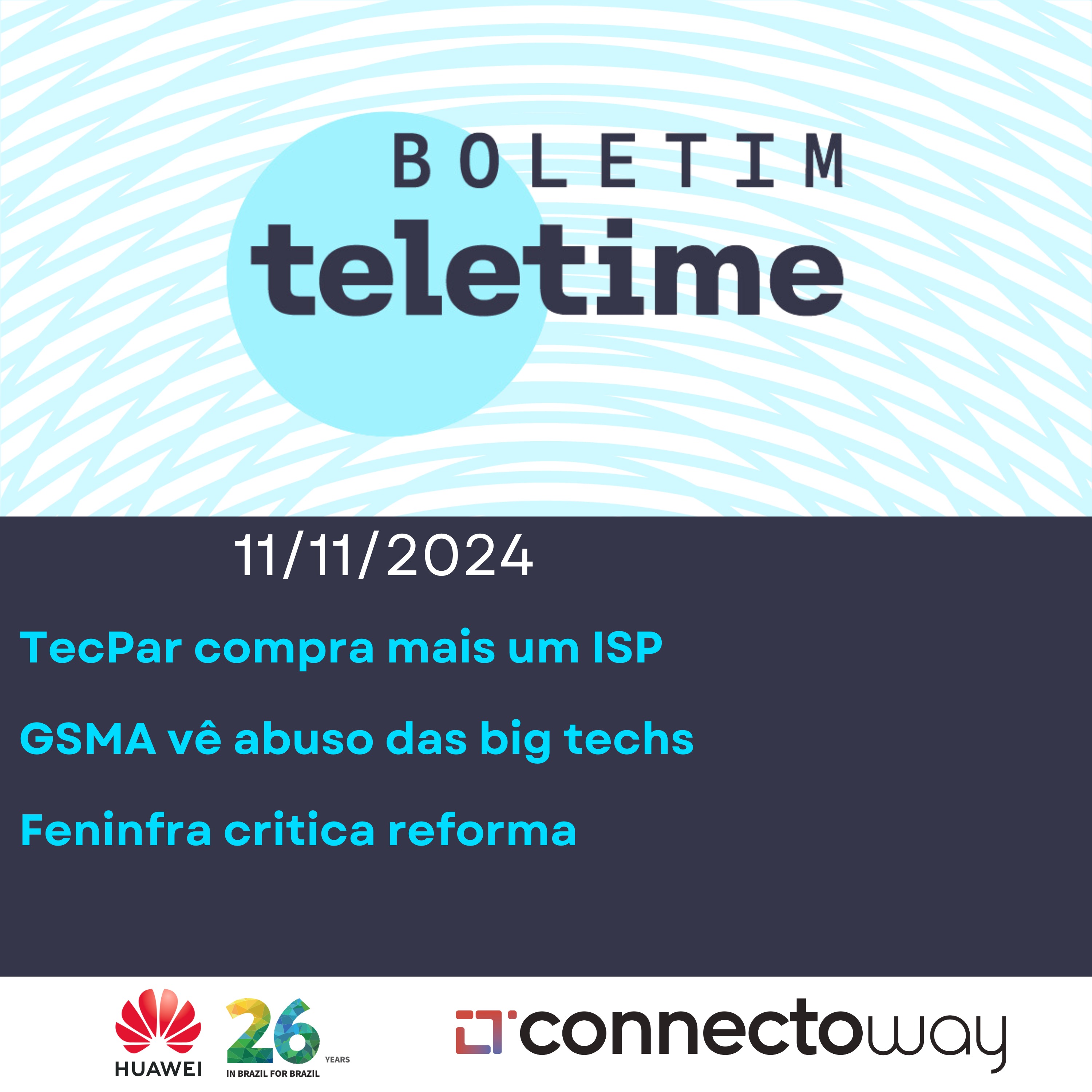 11/11/24 | TecPar compra mais um ISP | GSMA vê abuso das big techs | Feninfra critica reforma episode artwork