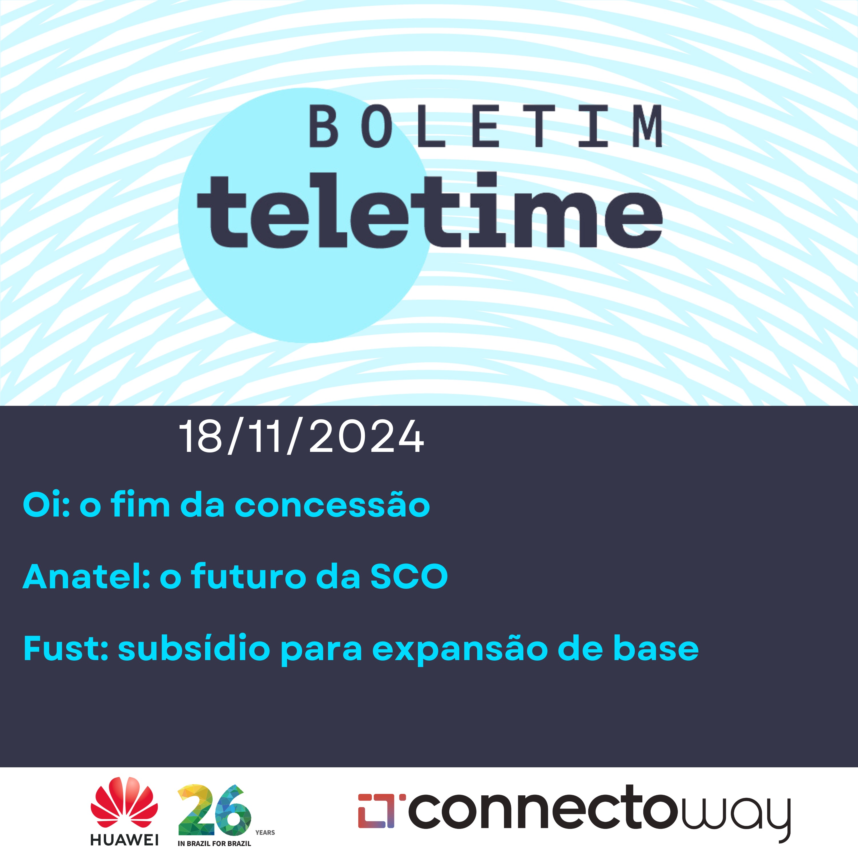 18/11/24 | Oi: o fim da concessão | Anatel: o futuro da SCO | Fust: subsídio para expansão de base episode artwork