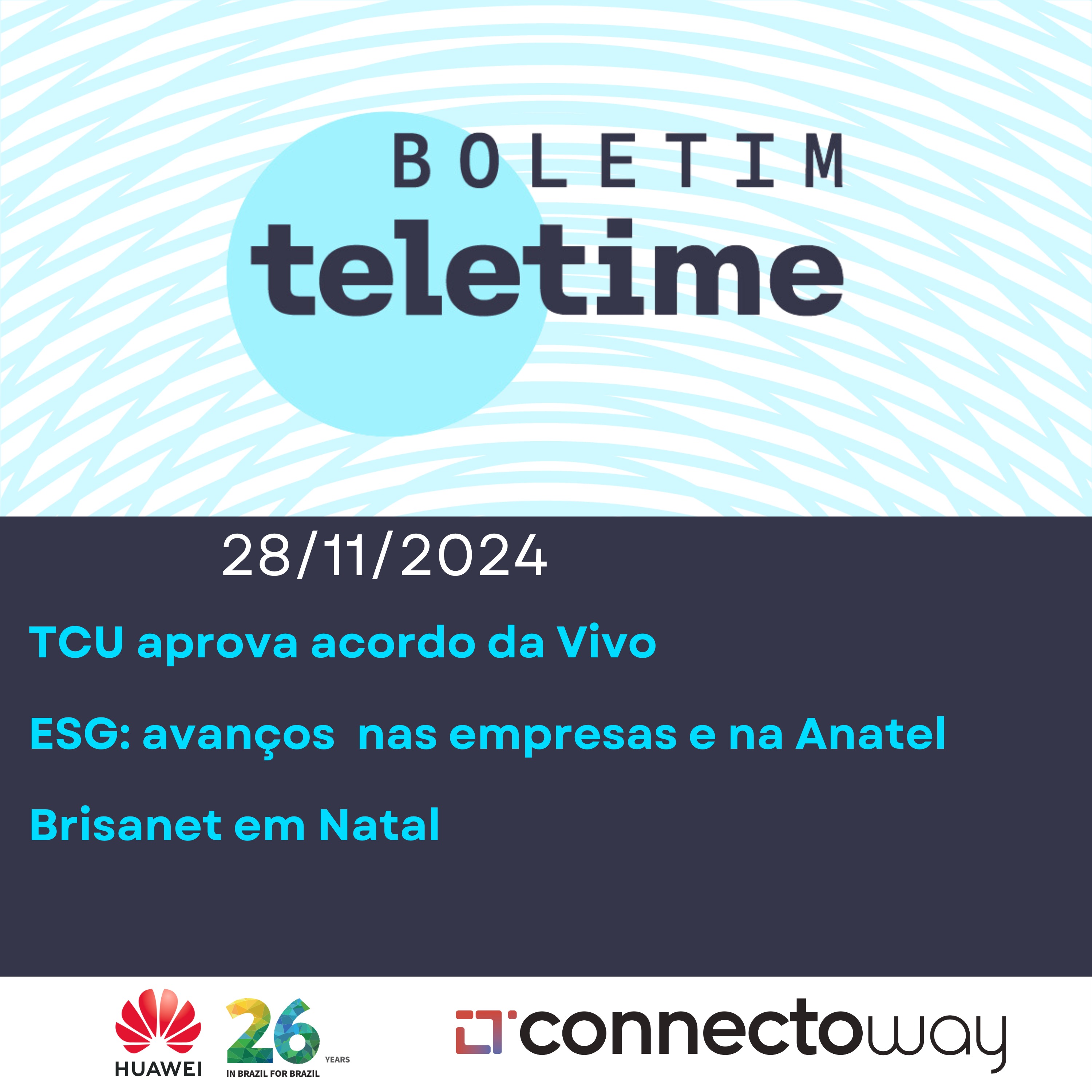 28/11/24 | TCU aprova acordo da Vivo | ESG: agenda avança nas empresas e na Anatel | Brisanet em Natal episode artwork