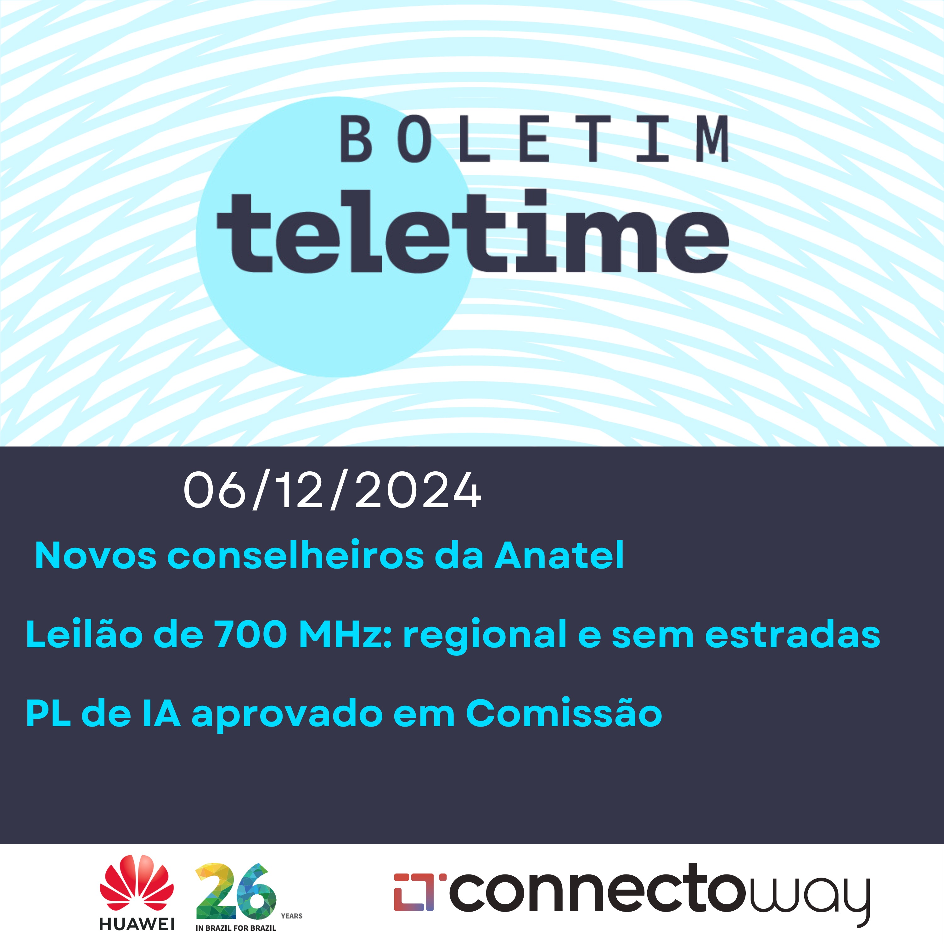06/12/24 |  Novos conselheiros da Anatel | Leilão de 700 MHz: regional e sem estradas | PL de IA aprovado em Comissão episode artwork
