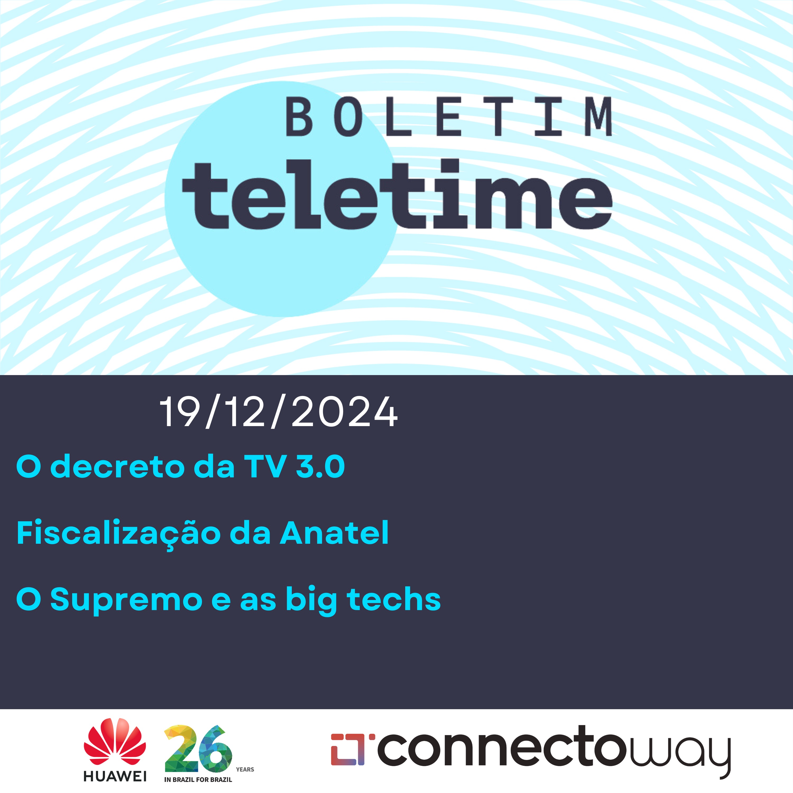 19/12/24 | O decreto da TV 3.0 | Fiscalização da Anatel  | O Supremo e as big techs episode artwork