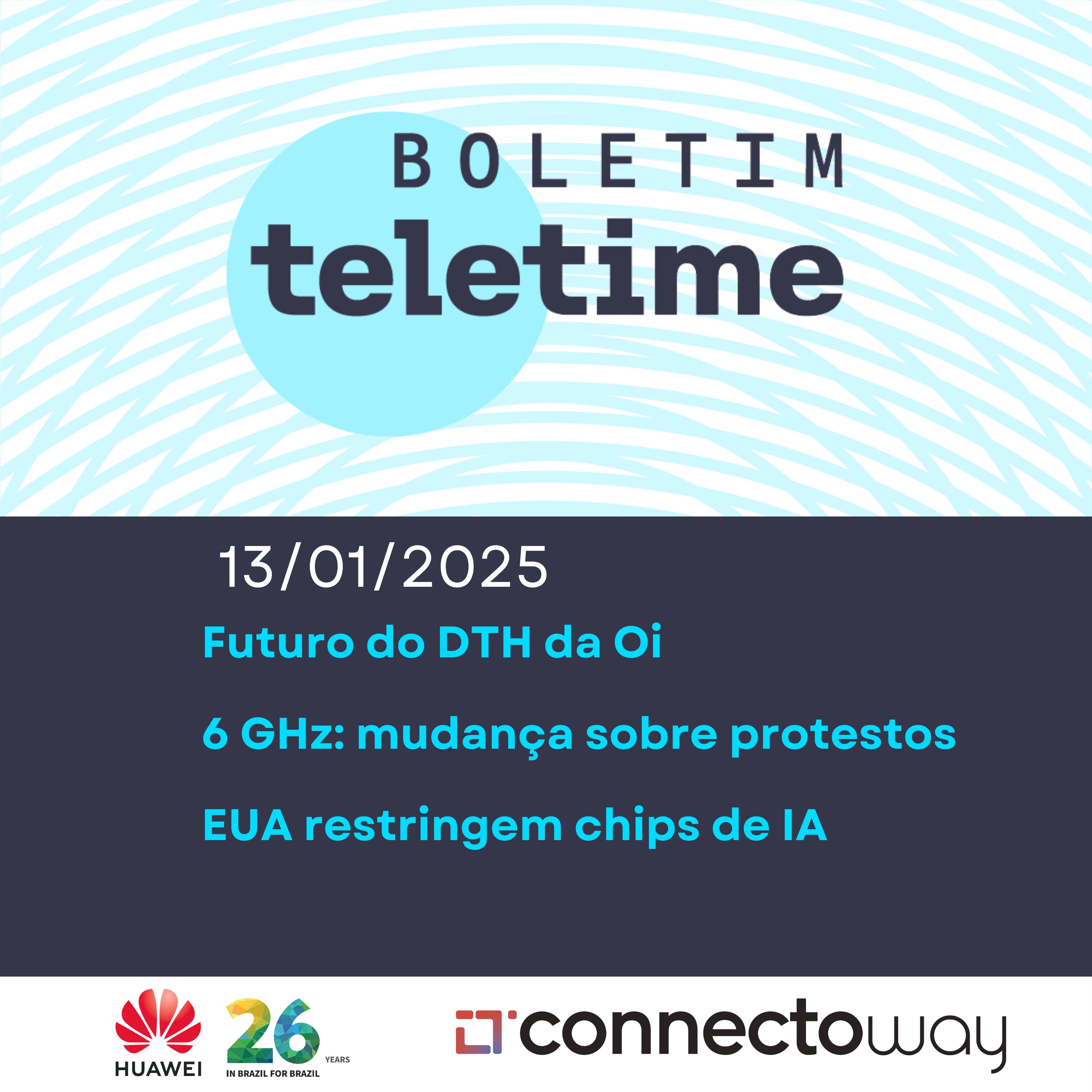 13/01/25 | DTH da Oi | 6 GHz: mudança sobre protestos | EUA restringem chips de IA episode artwork