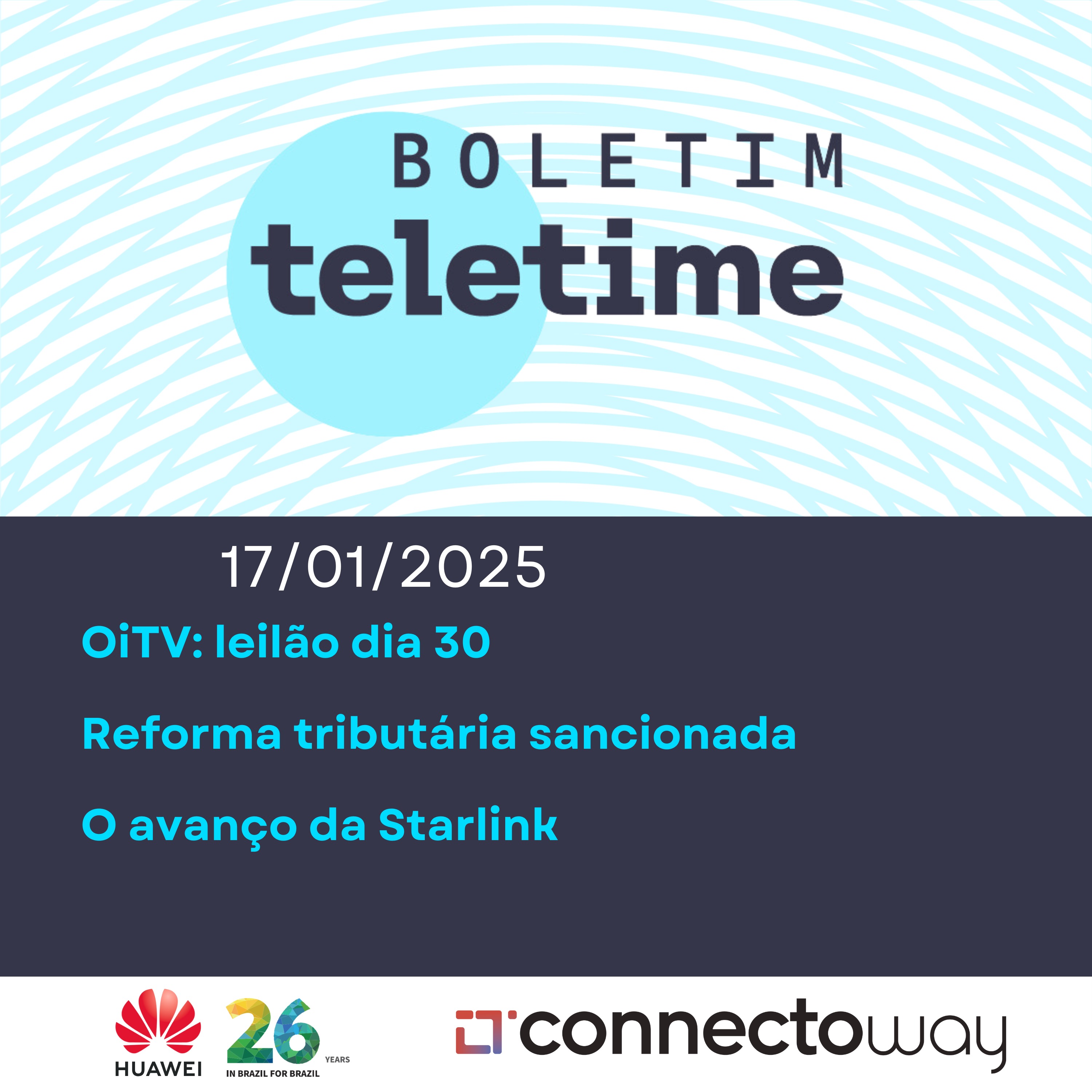 17/01/25 | OiTV: leilão dia 30 | Reforma tributária sancionada | O avanço da Starlink episode artwork