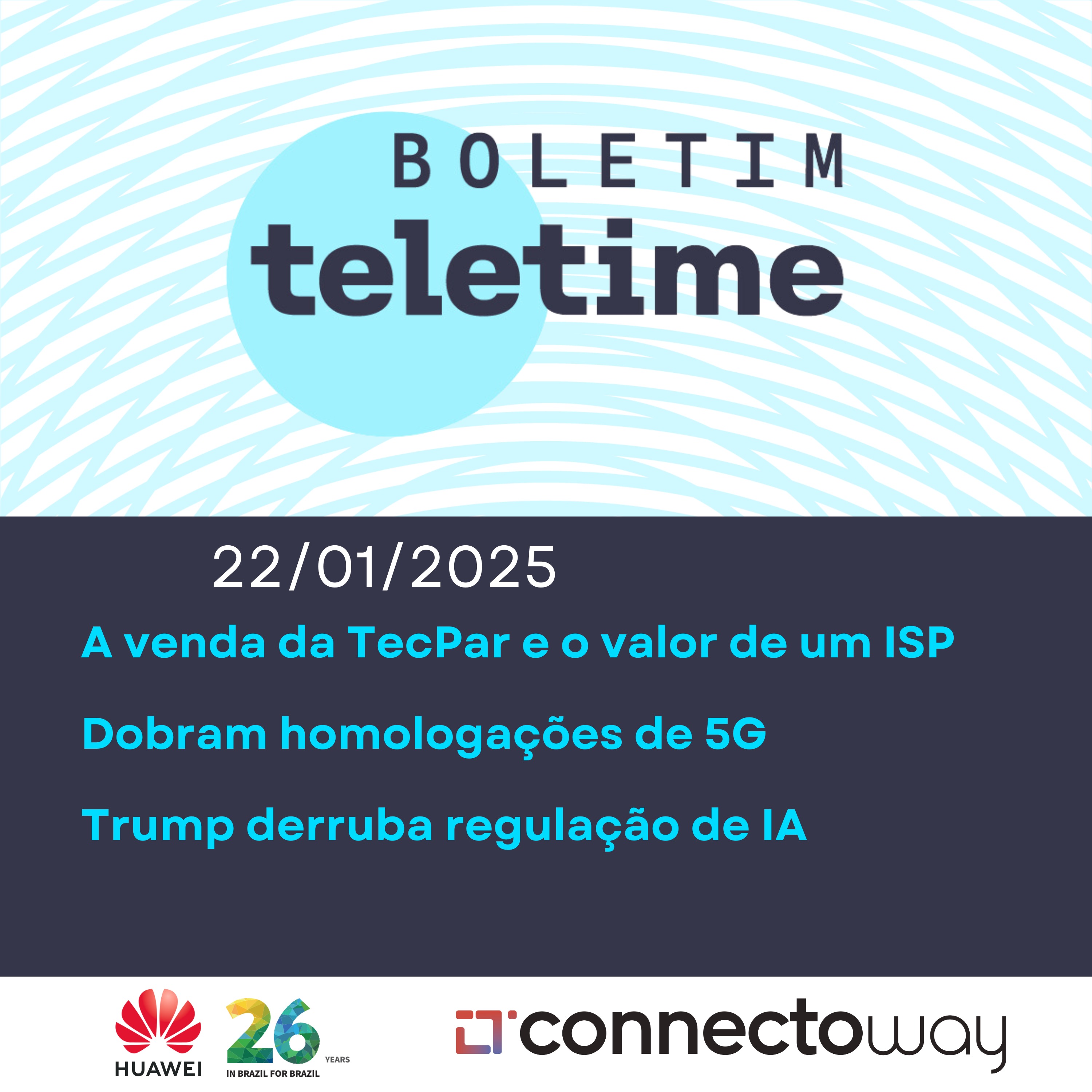 22/01/25 | A venda da TecPar e o valor de um ISP | Dobram homologações de 5G | Trump derruba regulação de IA episode artwork
