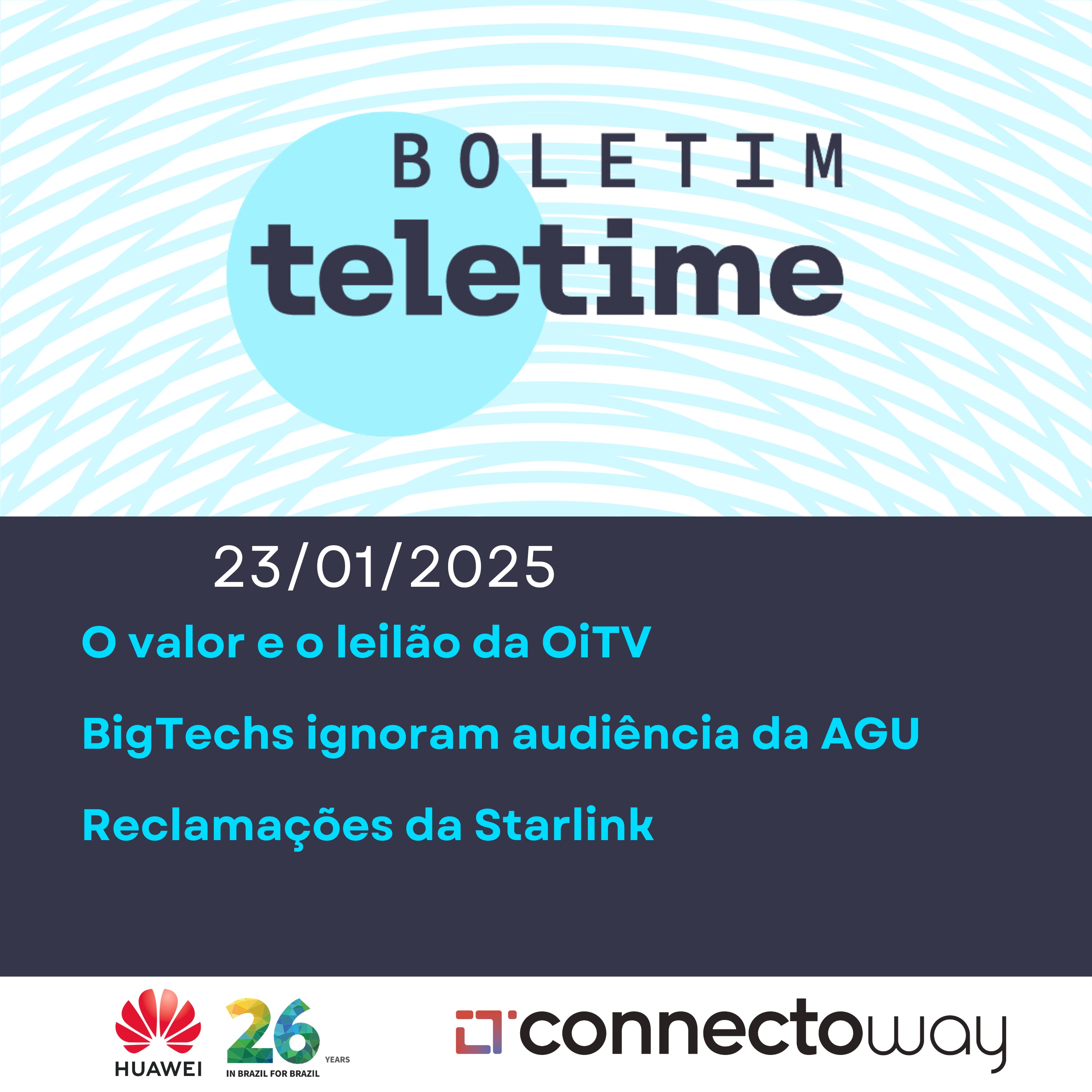 23/01/25 | O valor e o leilão da OiTV | BigTechs ignoram audiência da AGU | Reclamações da Starlink episode artwork