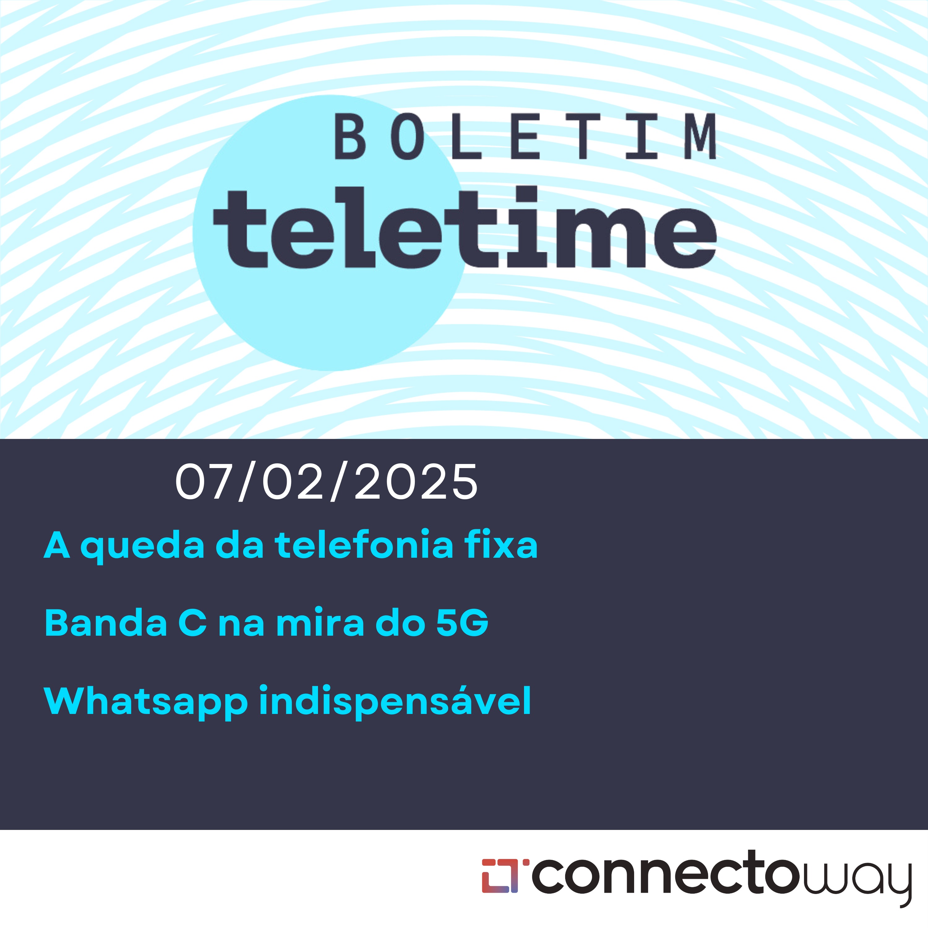 07/02/25 | A queda da telefonia fixa | Banda C na mira do 5G | Whatsapp indispensável episode artwork
