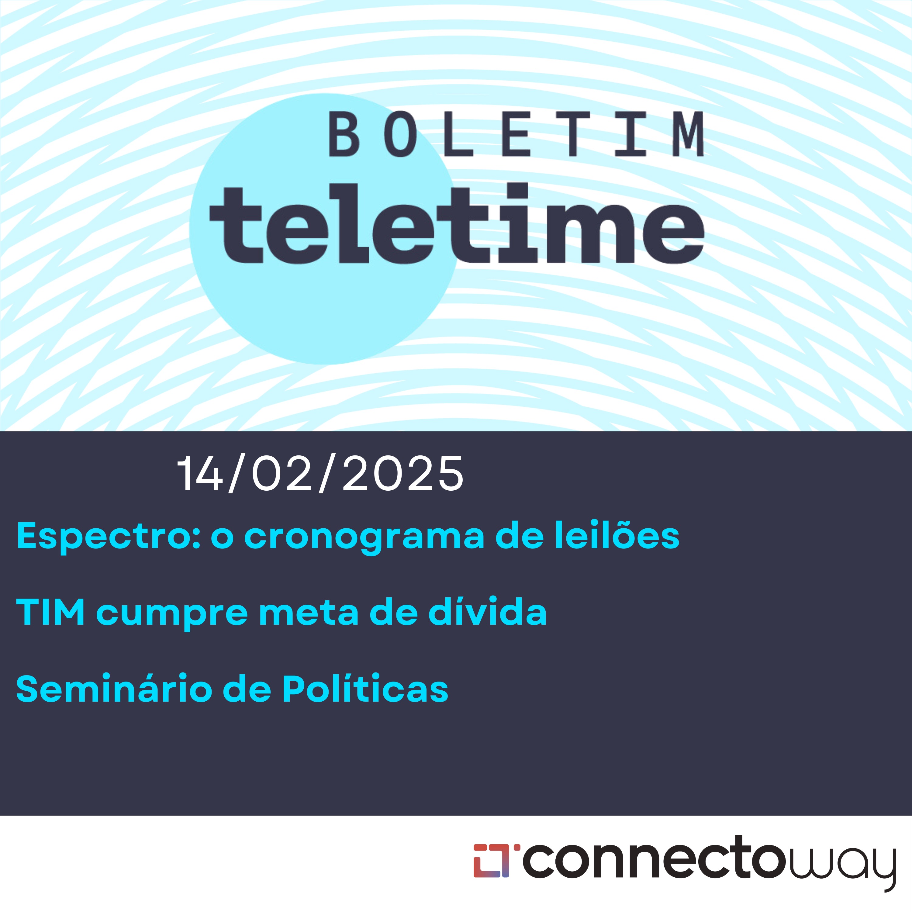 14/02/25 | Espectro: o cronograma de leilões | TIM cumpre meta de dívida | Seminário de Políticas episode artwork