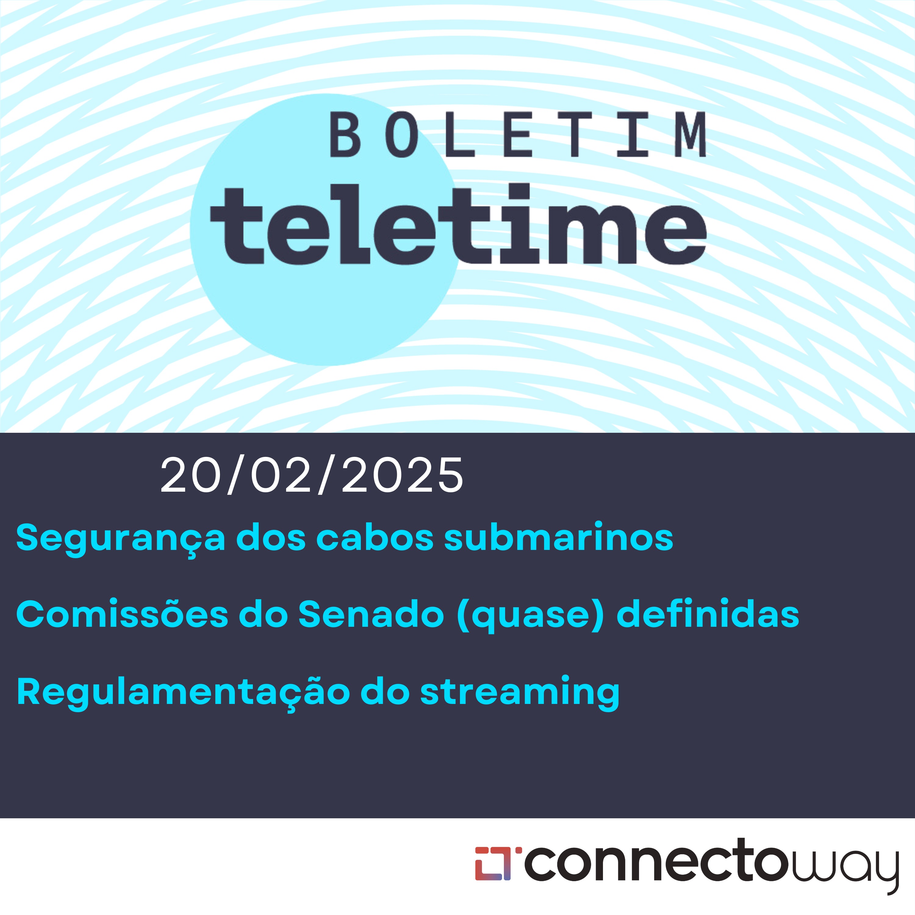 20/02/25  Segurança dos cabos submarinos | Comissões do Senado (quase) definidas | Regulamentação do streaming episode artwork