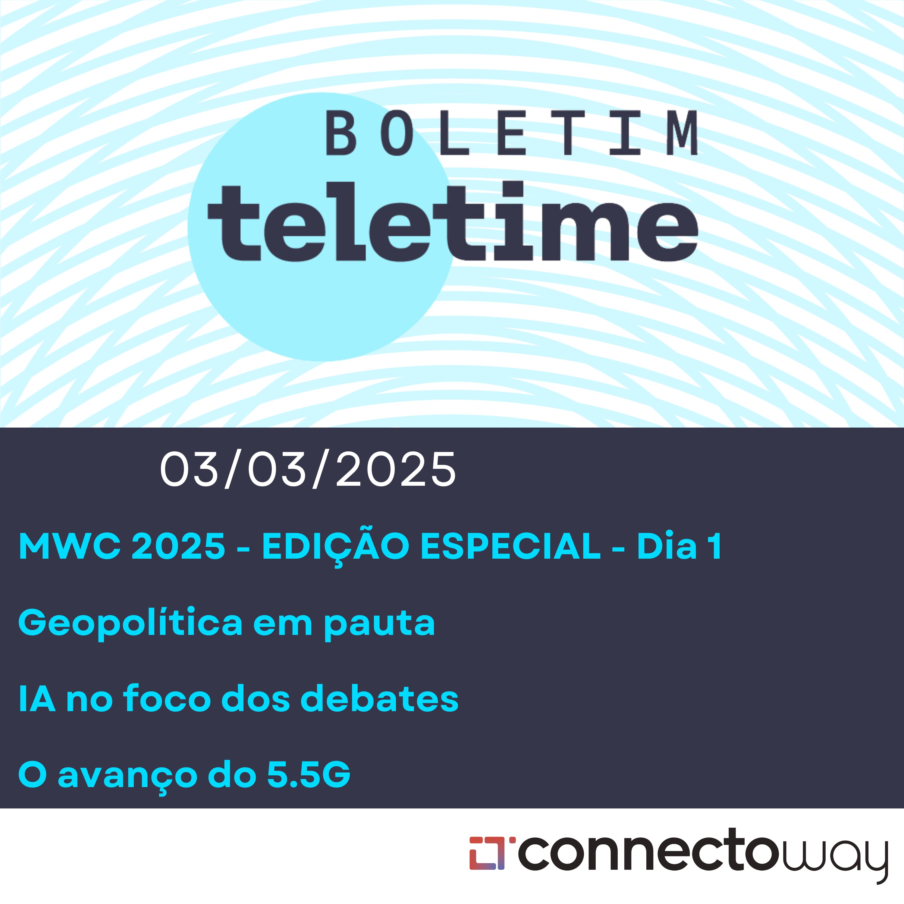 03/03/25 | O que esperar do MWC 2025: geopolítica, IA e 5.5G episode artwork