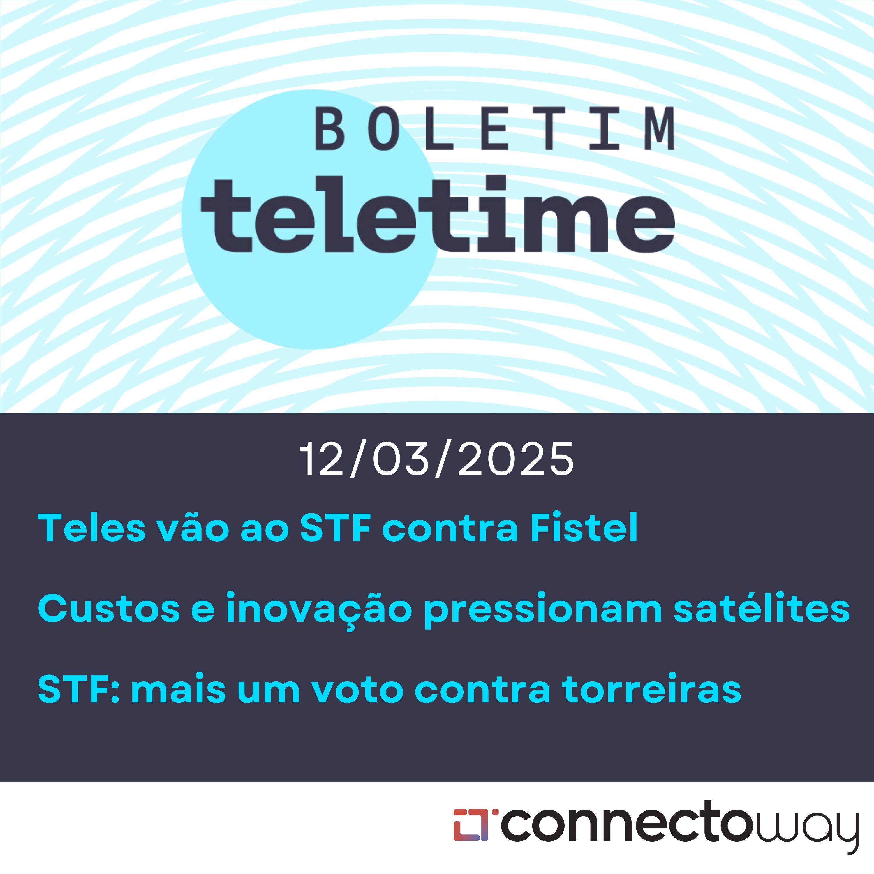 12/03/25  Teles vão ao STF contra Fistel | Custos e inovação pressionam operadores de satélite | STF: mais um voto contra torreiras episode artwork