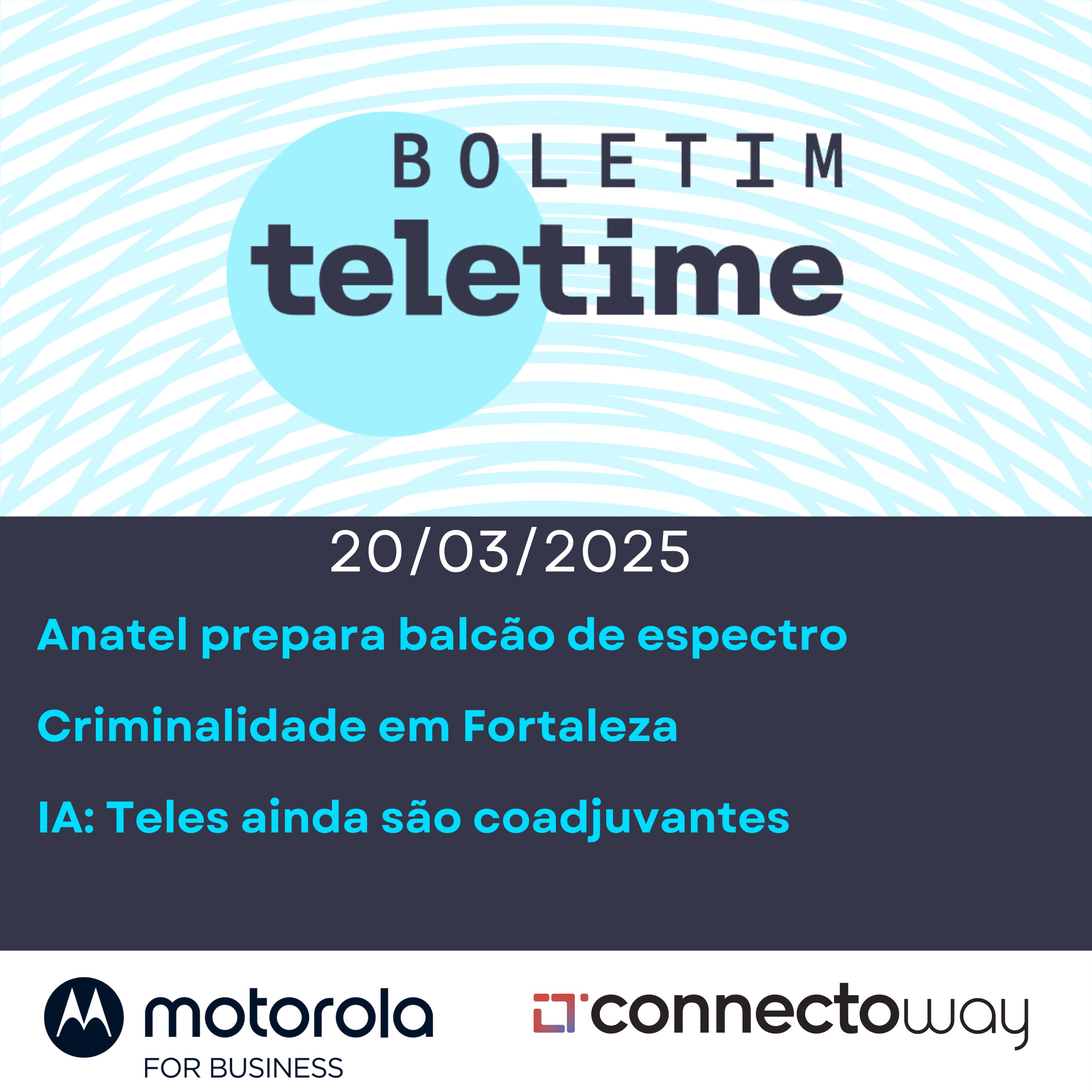 20/03/25 | Anatel prepara balcão de espectro | Criminalidade em Fortaleza | IA: Teles ainda são coadjuvantes episode artwork