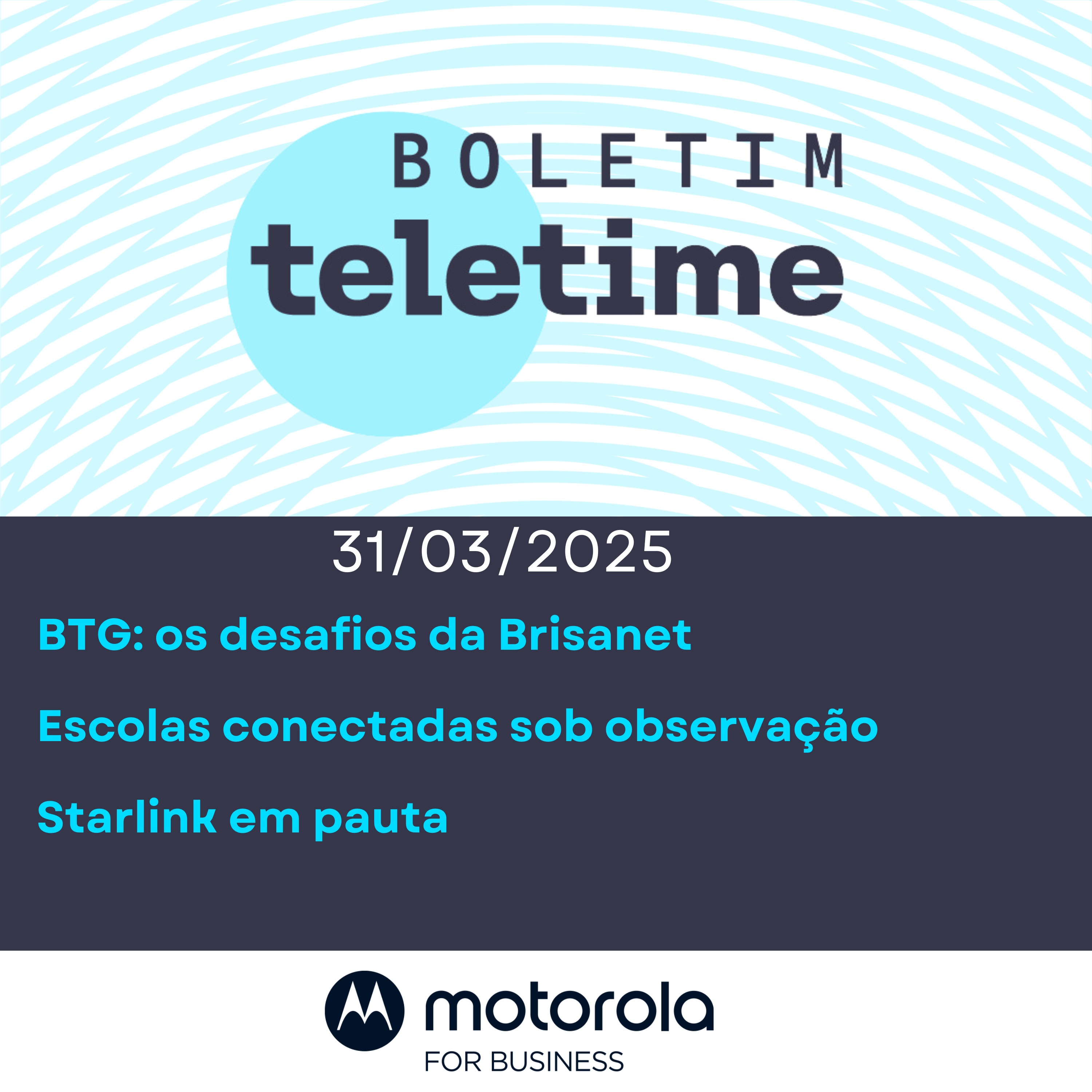 31/03/25 | BTG: os desafios da Brisanet  | Escolas conectadas sob observação | Starlink em pauta episode artwork