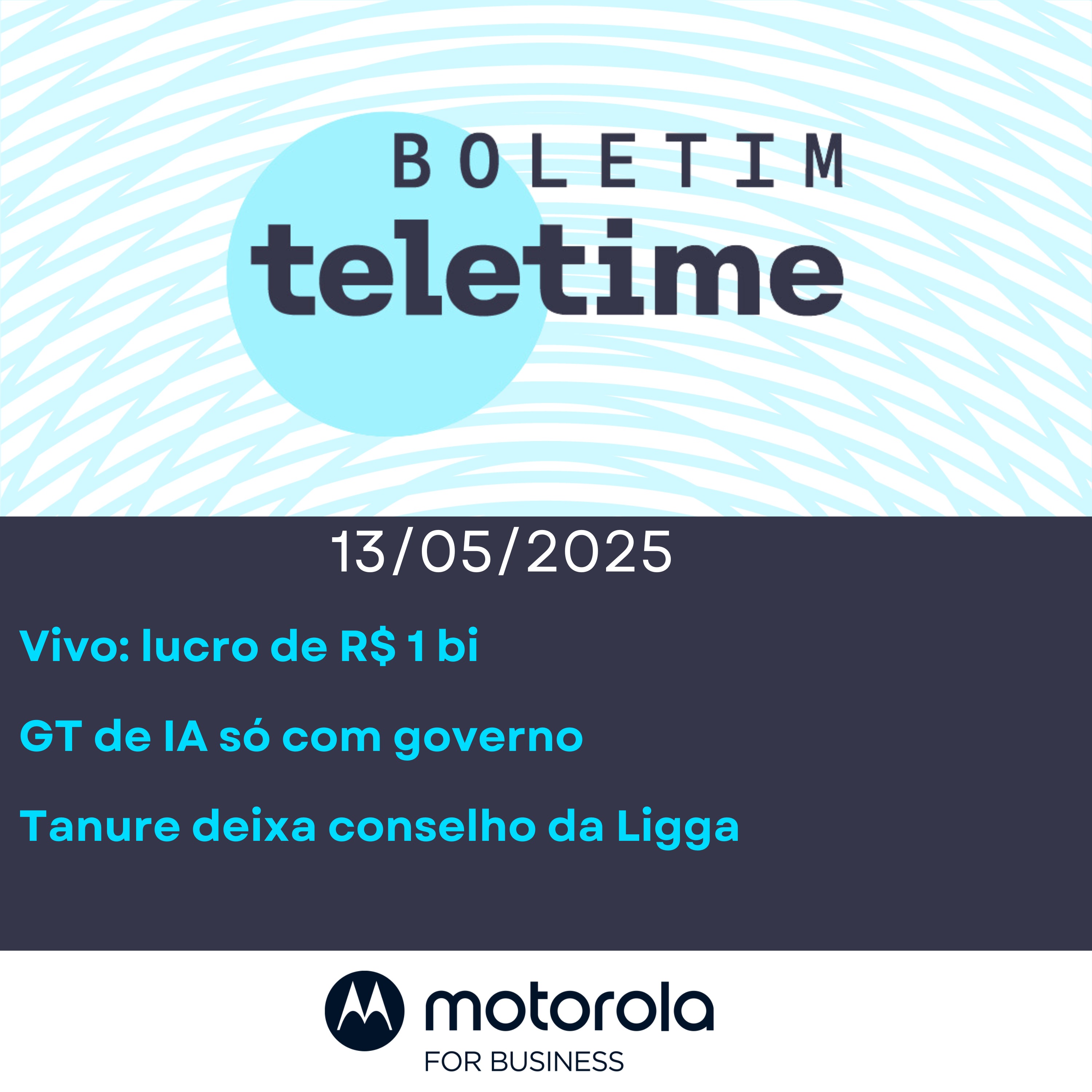 13/05/25 | Vivo: lucro de R$ 1 bi | GT de IA só com governo | Tanure deixa conselho da Ligga episode artwork