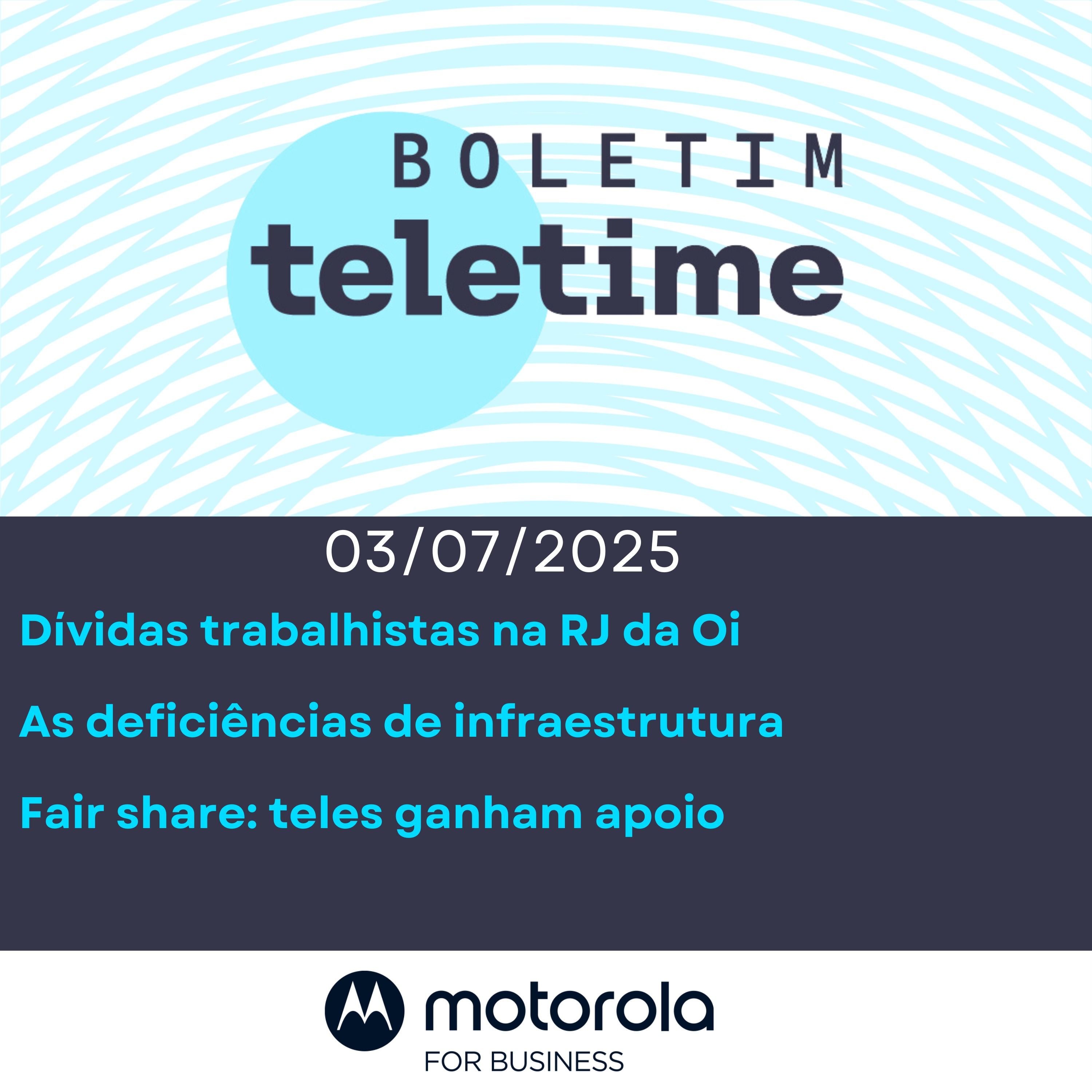 03/07/25 | Dívidas trabalhistas na RJ da Oi | As deficiências de infraestrutura  | Fair share: teles ganham apoio episode artwork