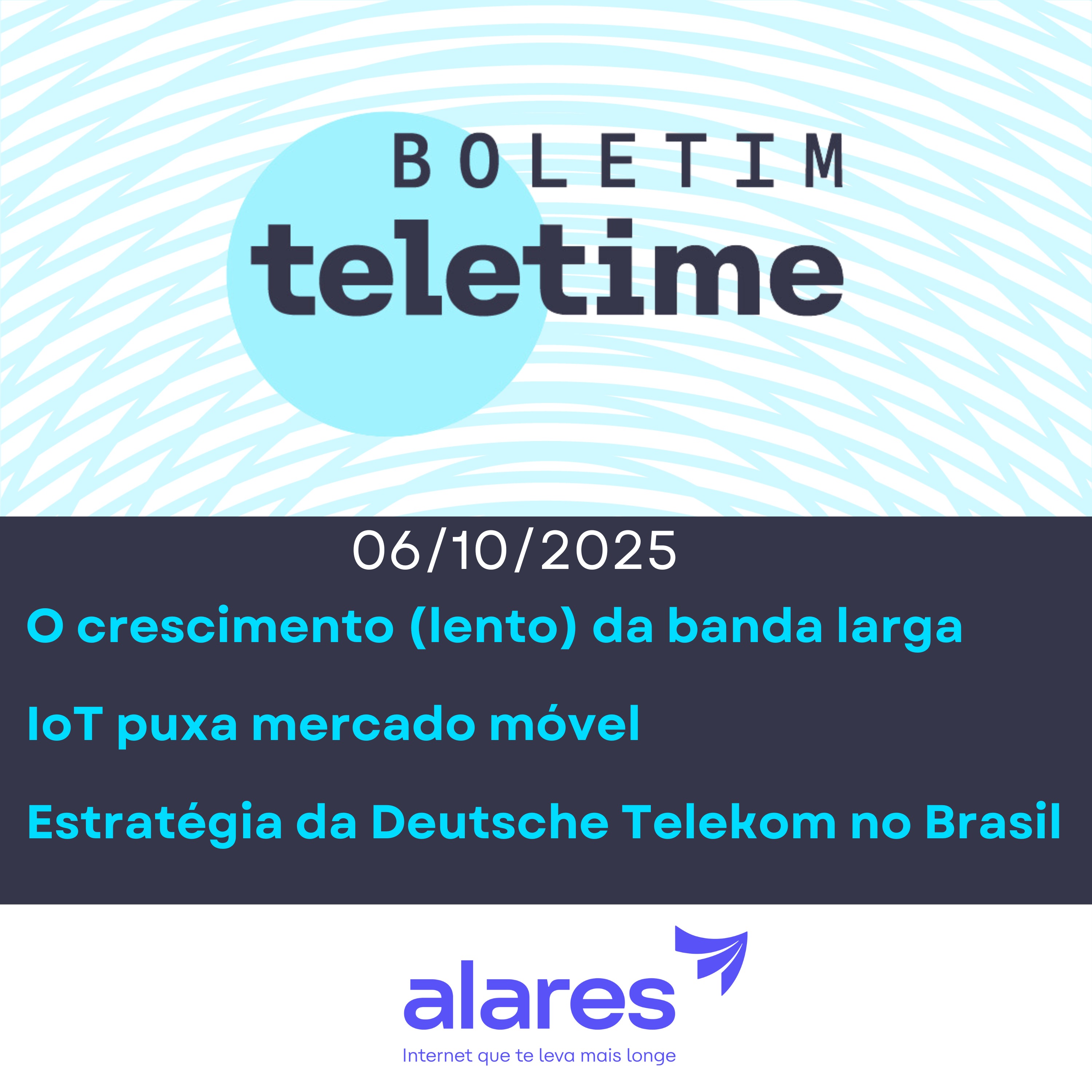06/10/25 | O crescimento (lento) da banda larga | IoT puxa mercado móvel | Estratégia da Deutsche Telekom no Brasil episode artwork