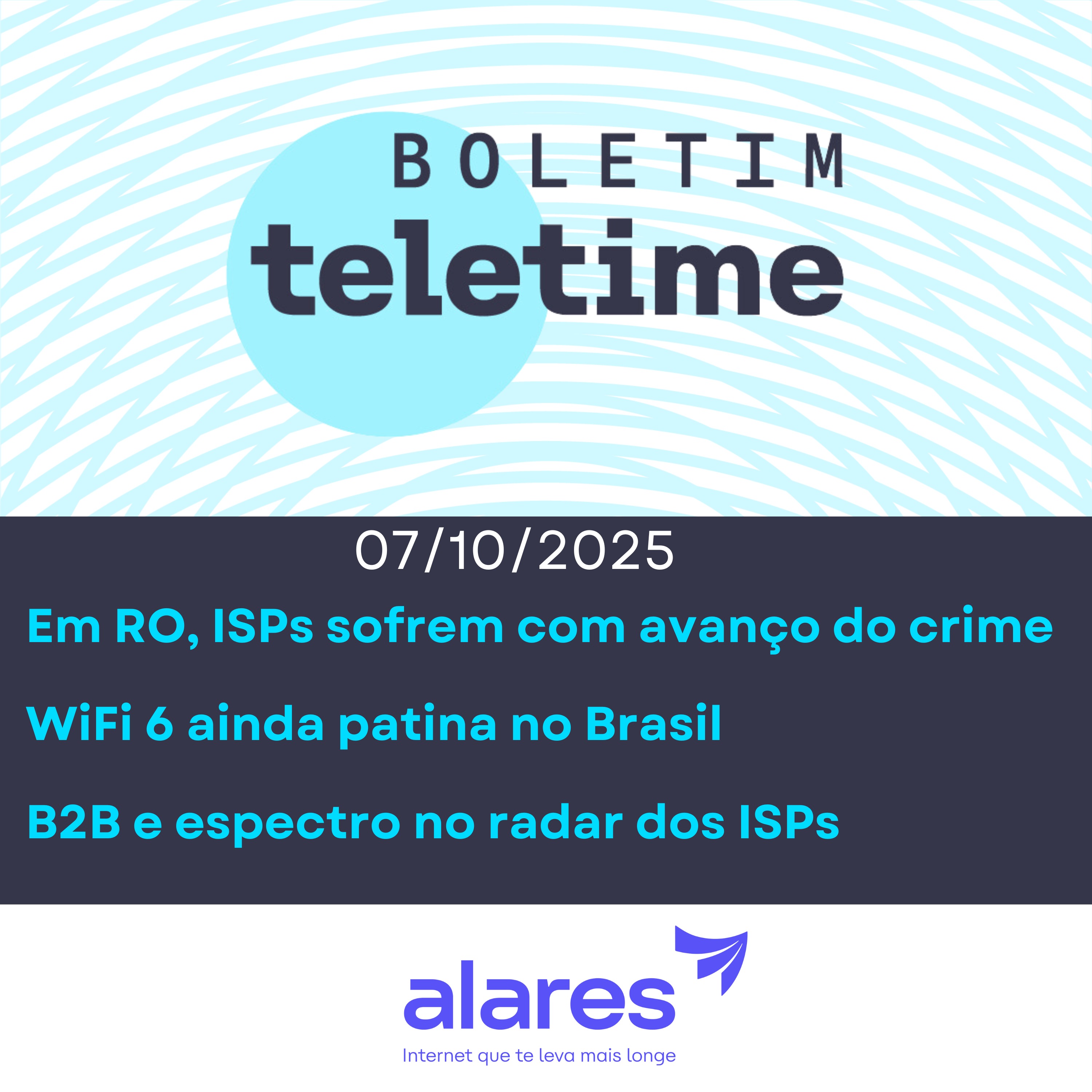 07/10/25 | Em Rondônia, ISPs sofrem com avanço do crime | WiFi 6 ainda patina no Brasil | B2B e espectro no radar dos ISPs episode artwork