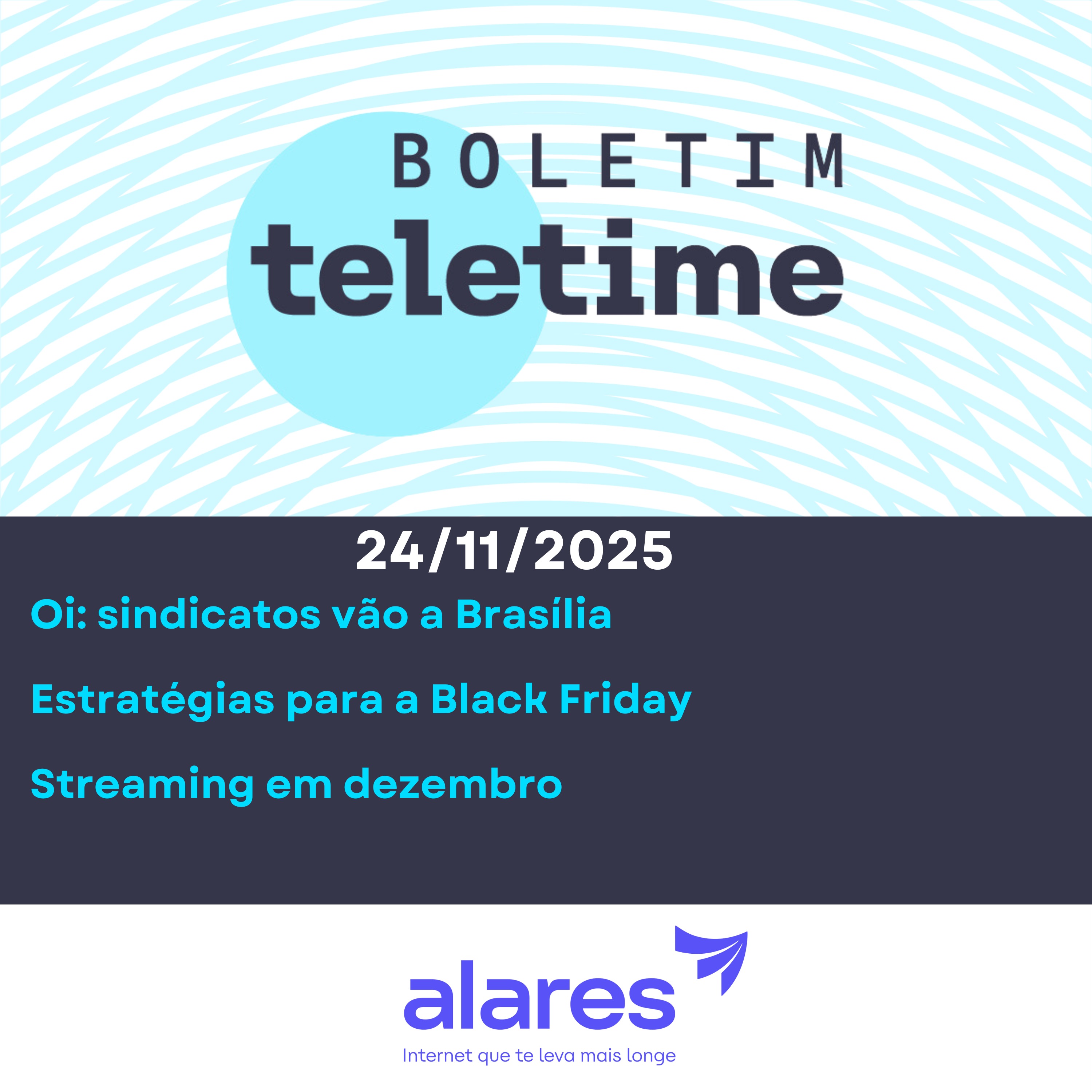 24/11/25 | Oi: sindicatos vão a Brasília | Estratégias para a Black Friday | Streaming: votação em dezembro episode artwork