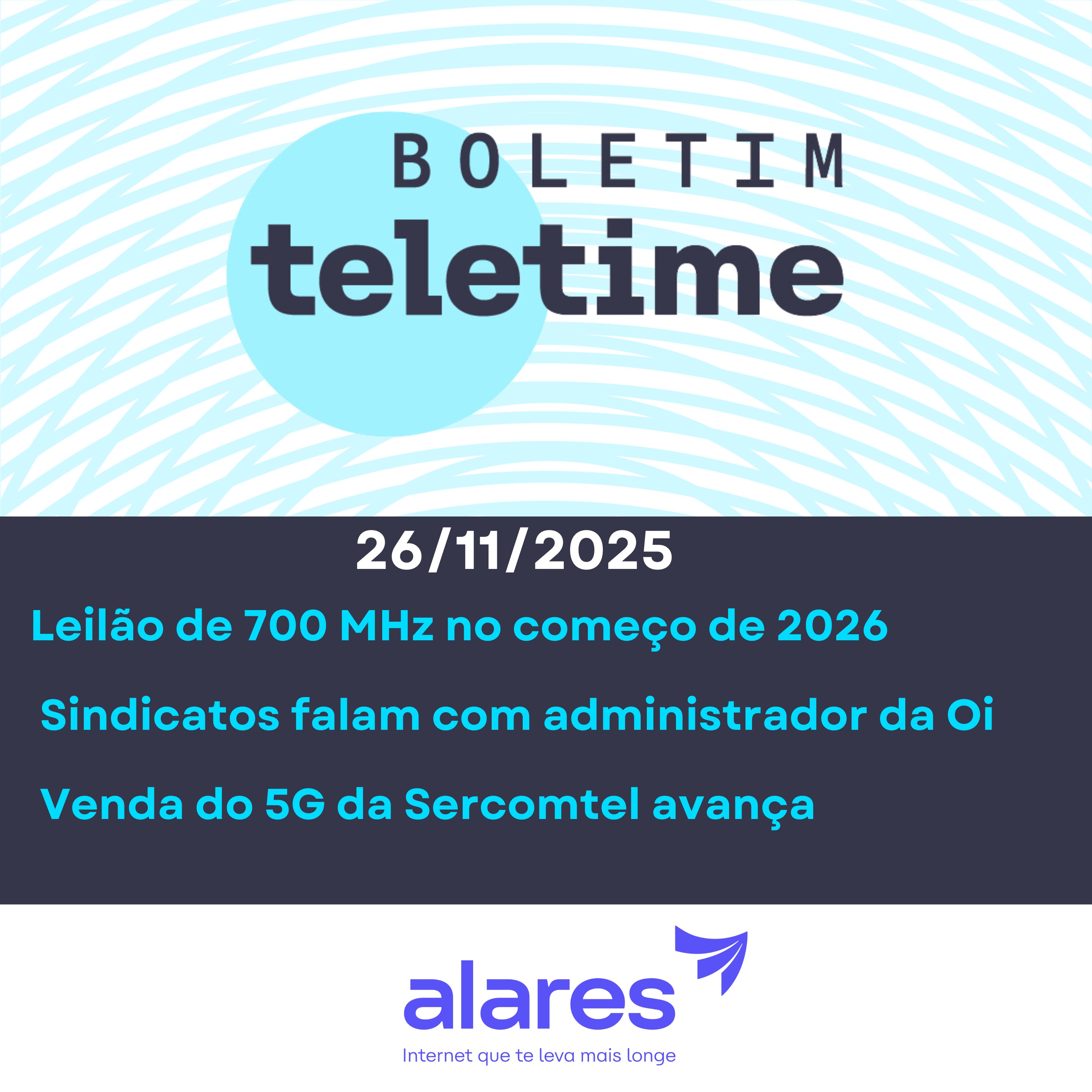 26/11/25 | Leilão de 700 MHz no começo de 2026  | Sindicatos falam com administrador da Oi  | Venda do 5G da Sercomtel avança episode artwork