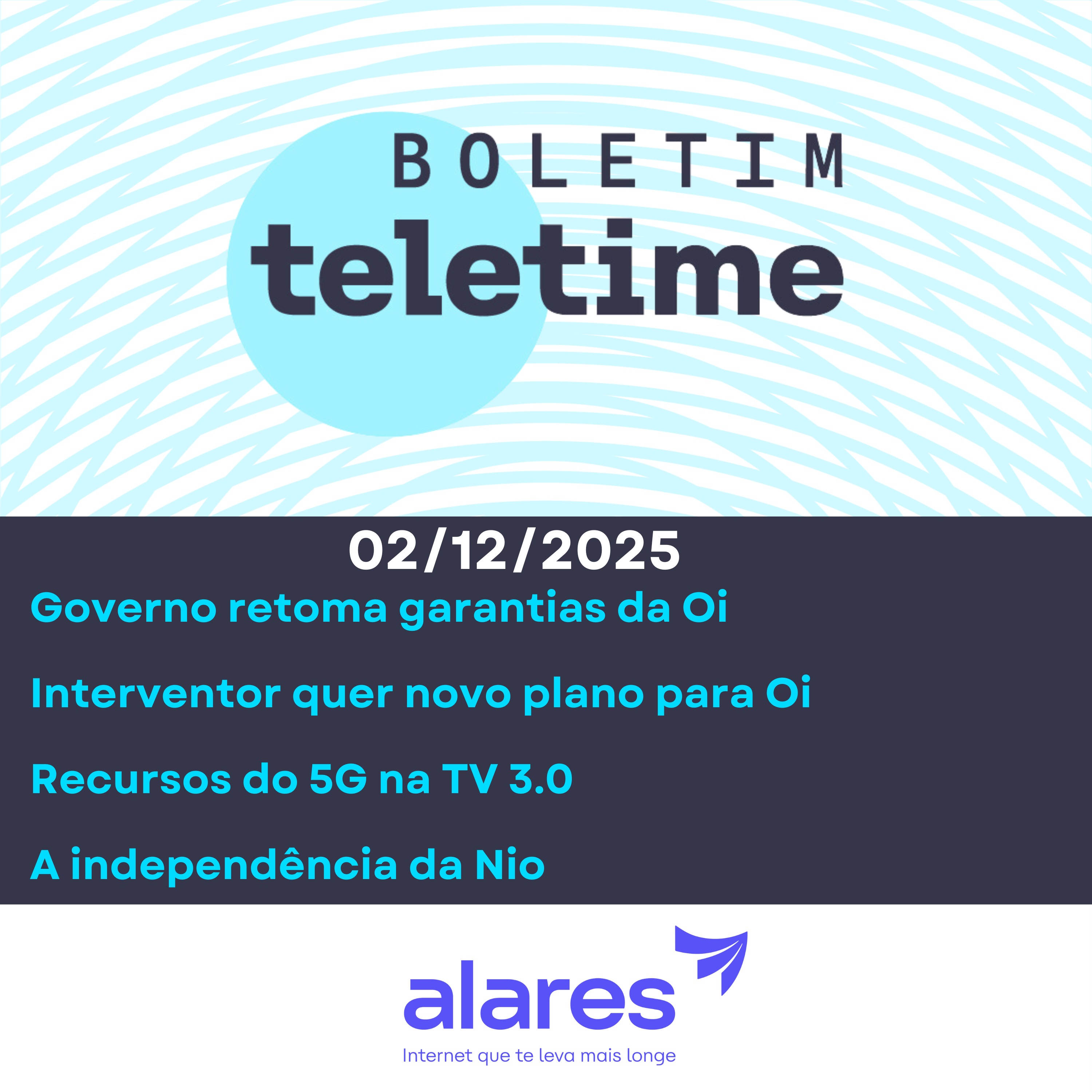 02/12/25 | Governo retoma garantias da Oi  | Interventor quer novo plano para Oi | Recursos do 5G na TV 3.0 | A independência da Nio episode artwork
