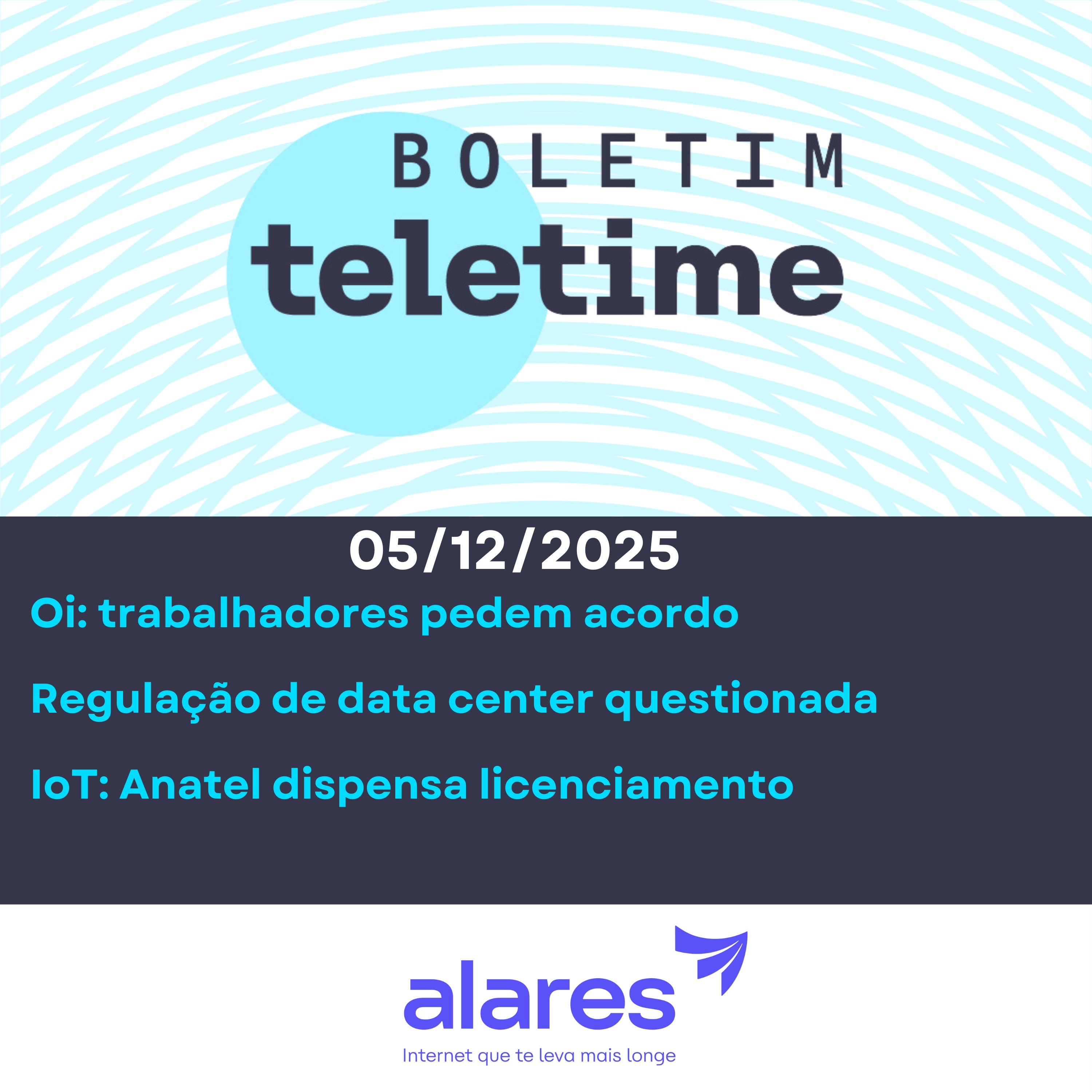 05/12/25 | Oi: trabalhadores pedem acordo | Regulação de data center questionada | IoT: Anatel dispensa licenciamento episode artwork
