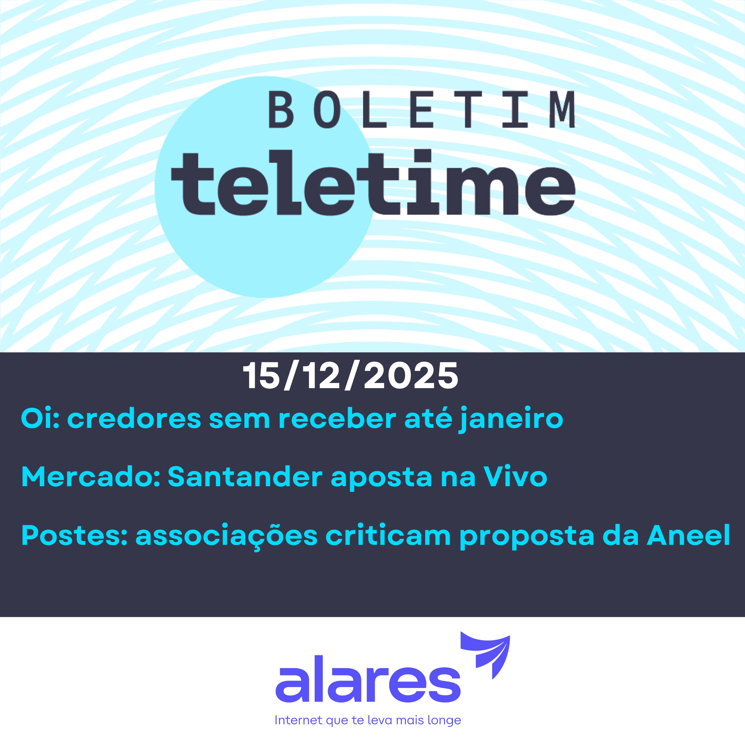 15/12/25 | Oi: credores sem receber até janeiro | Mercado: Santander aposta na Vivo | Postes: associações criticam proposta da Aneel episode artwork