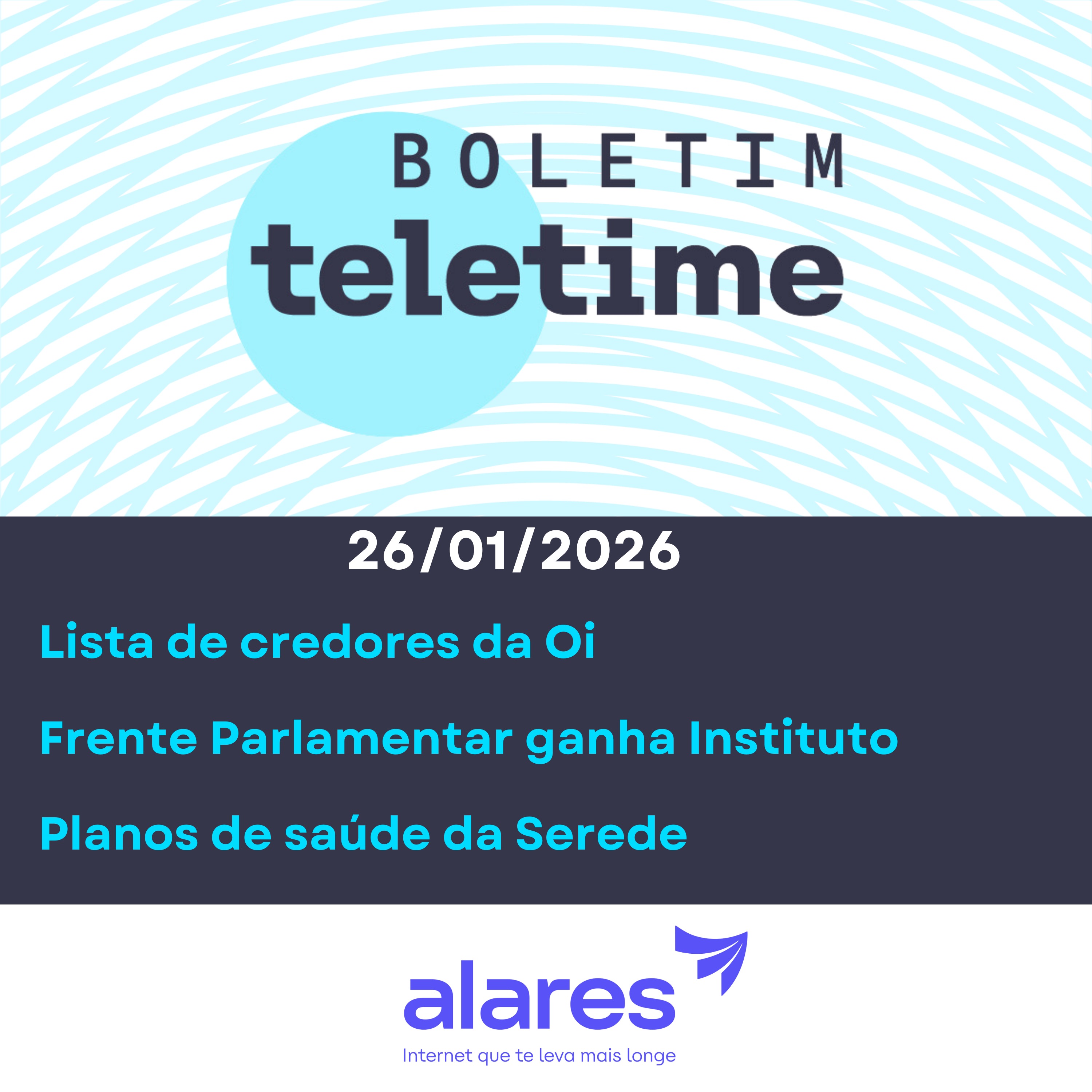 26/01/26 | Lista de credores da Oi  | Frente Parlamentar ganha Instituto | ISPs preocupados com 700 MHz | Planos de saúde da Serede episode artwork