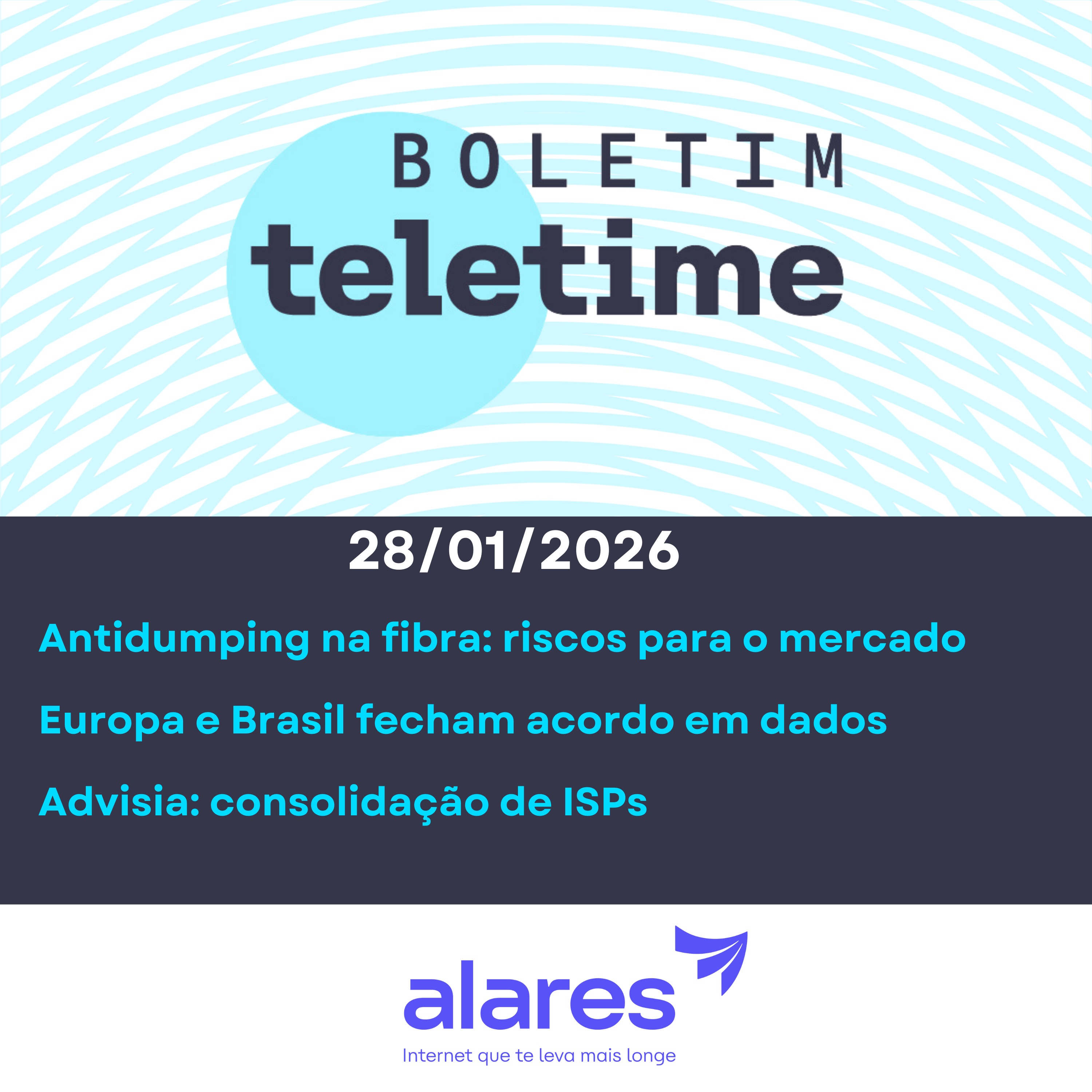 28/01/26 | Antidumping na fibra: riscos para o mercado | Europa e Brasil fecham acordo em dados | Advisia: consolidação de ISPs episode artwork