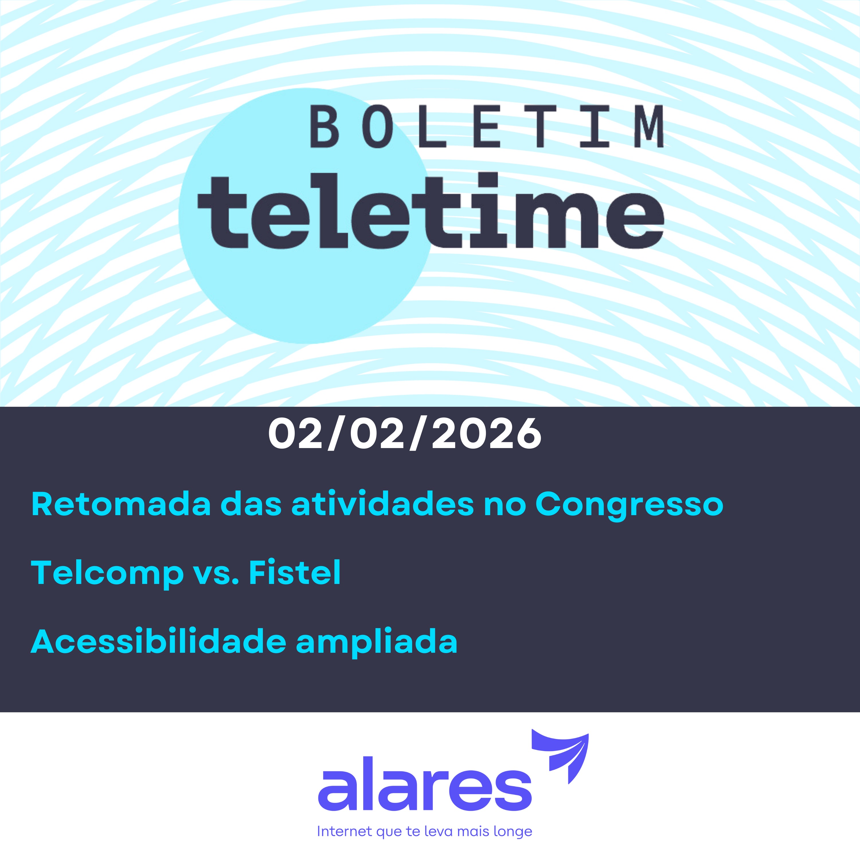 02/02/26 | Retomada das atividades no Congresso | Telcomp vs. Fistel | Acessibilidade ampliada episode artwork