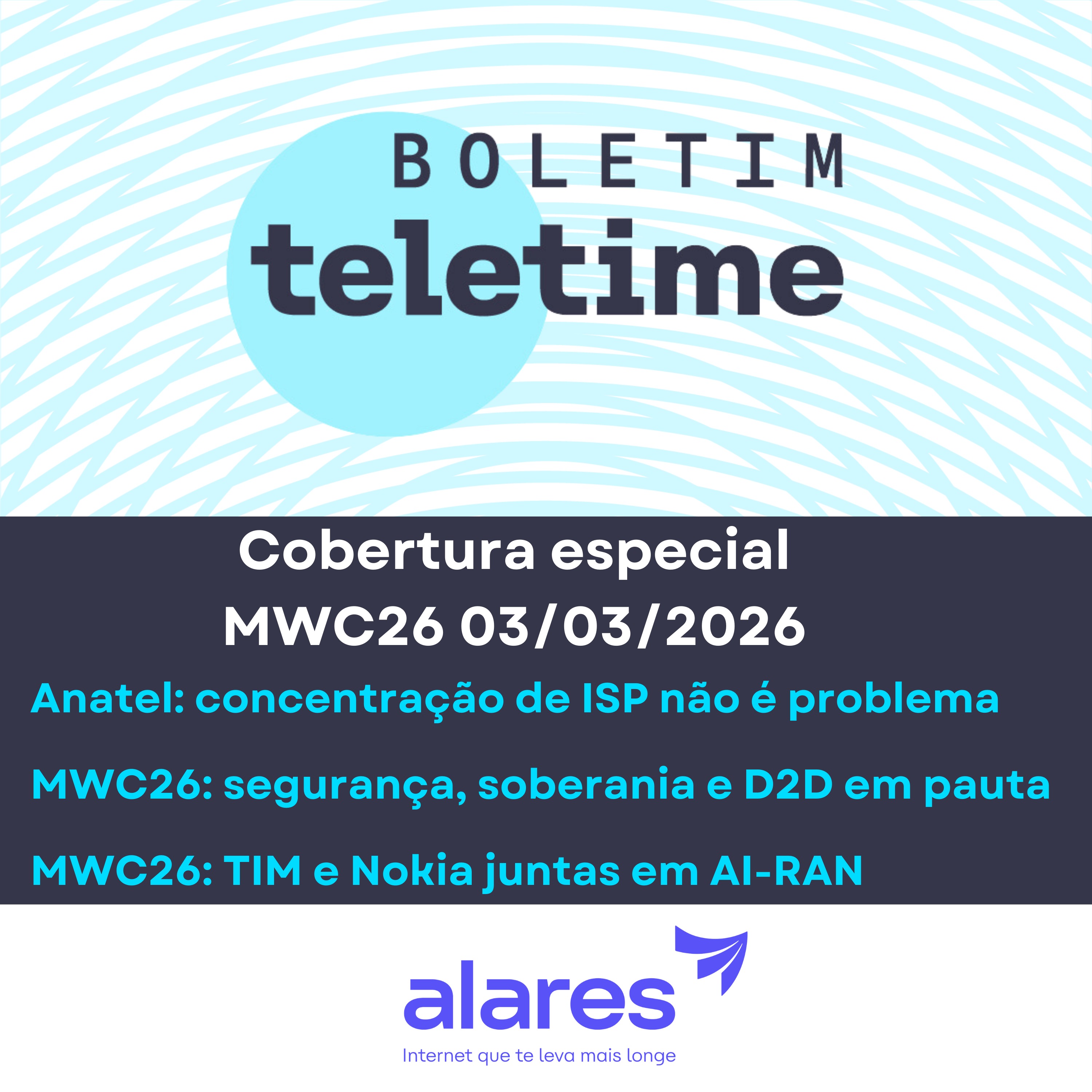03/03/26 | Anatel e a concentração de ISPs | Starlink e segurança em alta no MWC26 | Leilão de 850 MHz episode artwork