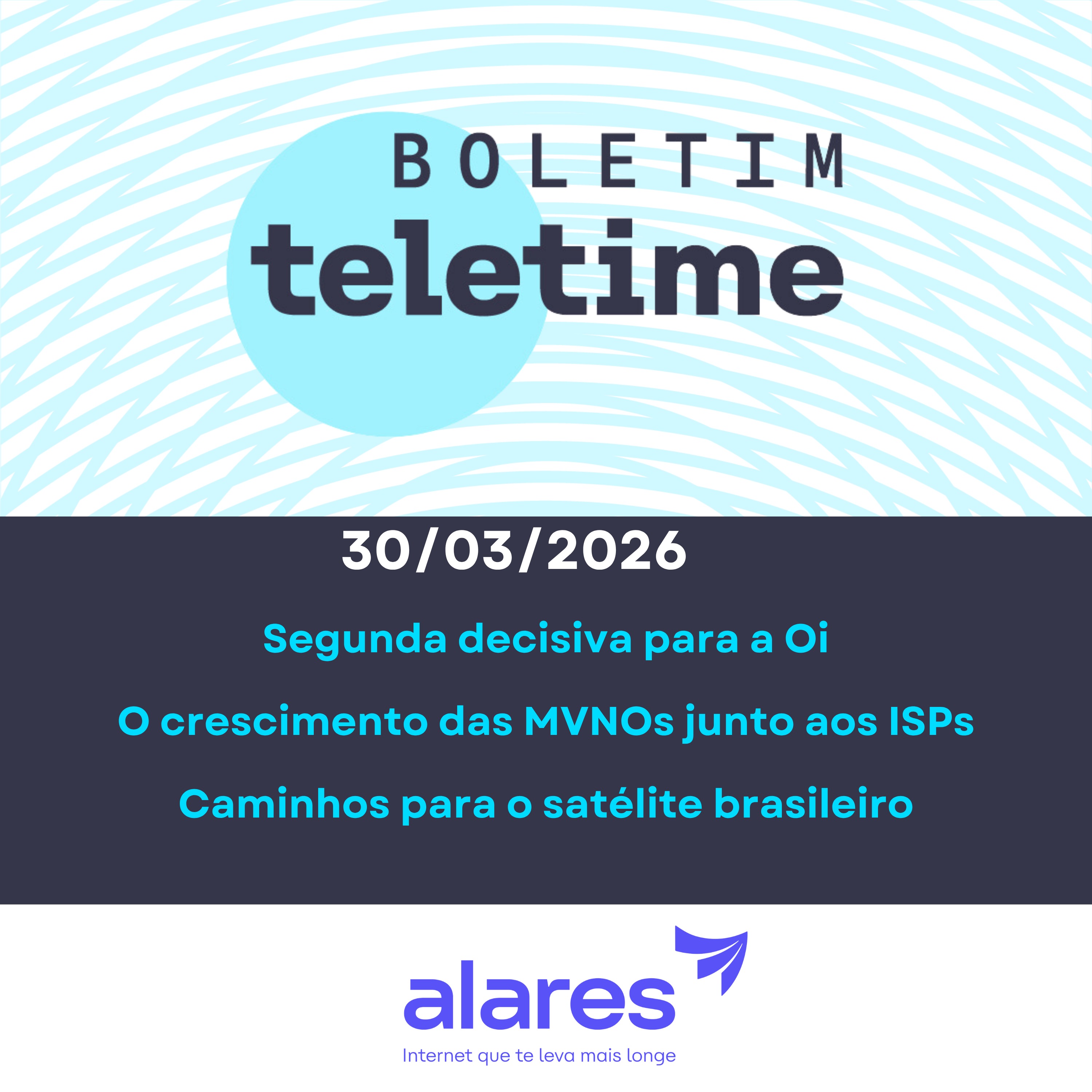 30/03/26 | Segunda decisiva para a Oi | O crescimento das MVNOs junto aos ISPs | Caminhos para o satélite brasileiro episode artwork