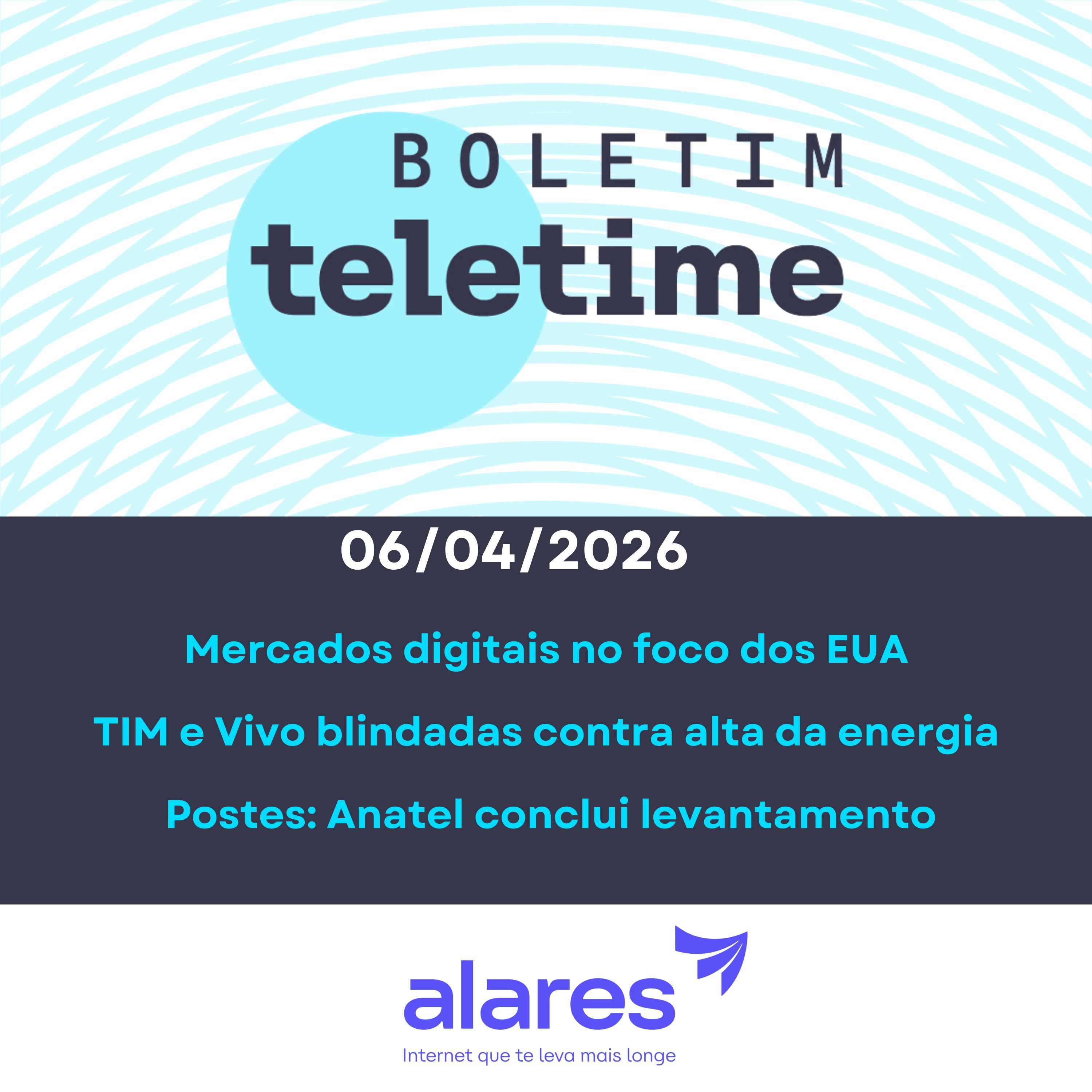06/04/26 | Mercados digitais no foco dos EUA | TIM e Vivo blindadas contra alta da energia | Postes: Anatel conclui levantamento episode artwork