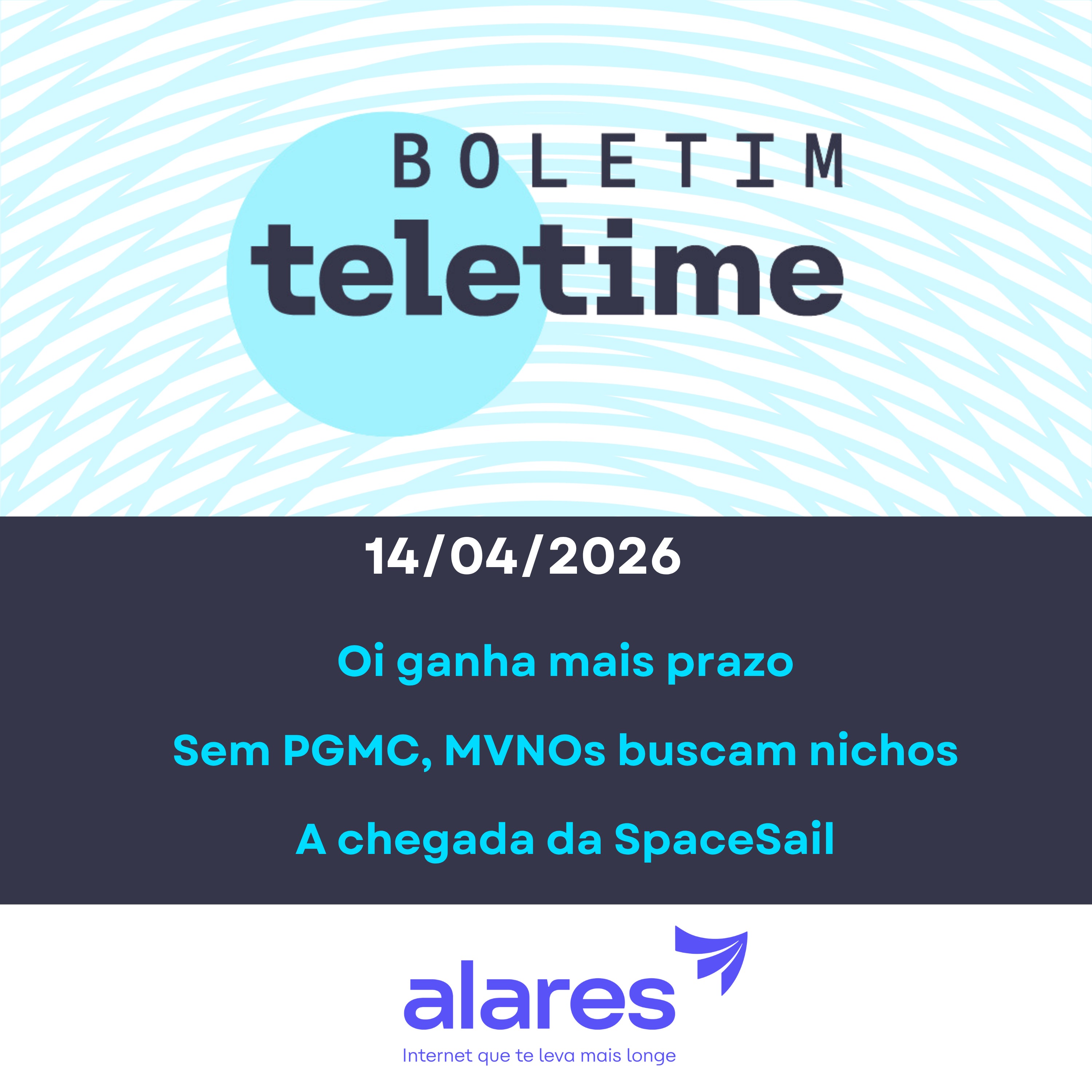14/04/26 | Oi ganha mais prazo | Sem PGMC, MVNOs buscam nichos | A chegada da SpaceSail episode artwork