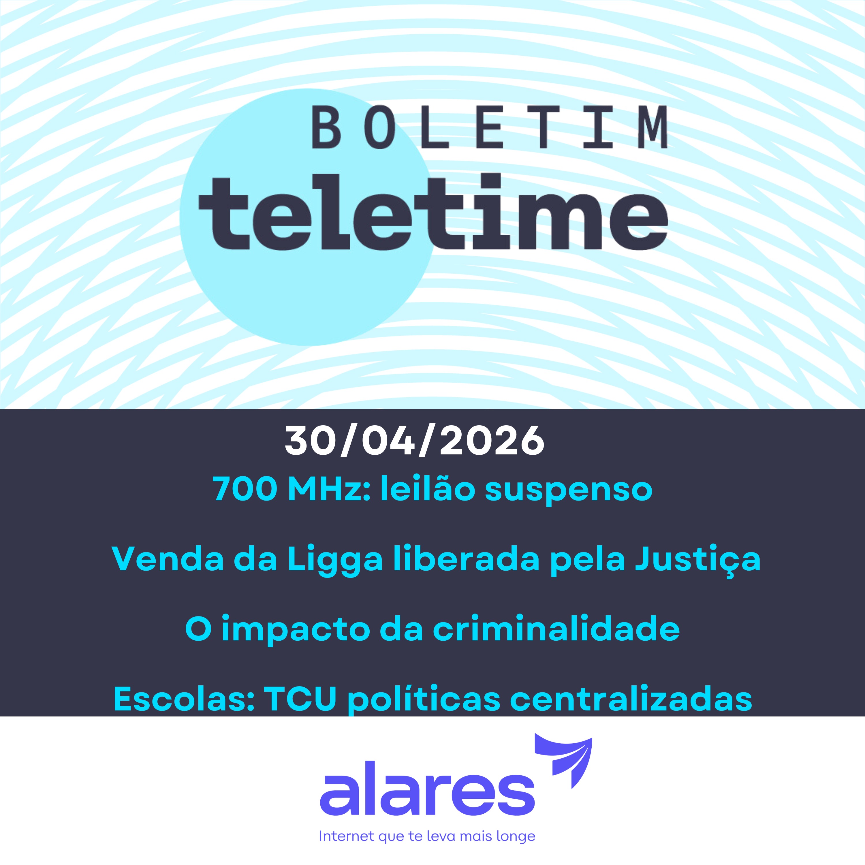 30/04/26 | 700 MHz: leilão suspenso  | Venda da Ligga liberada | O impacto da criminalidade | Escolas: TCU políticas centralizadas episode artwork