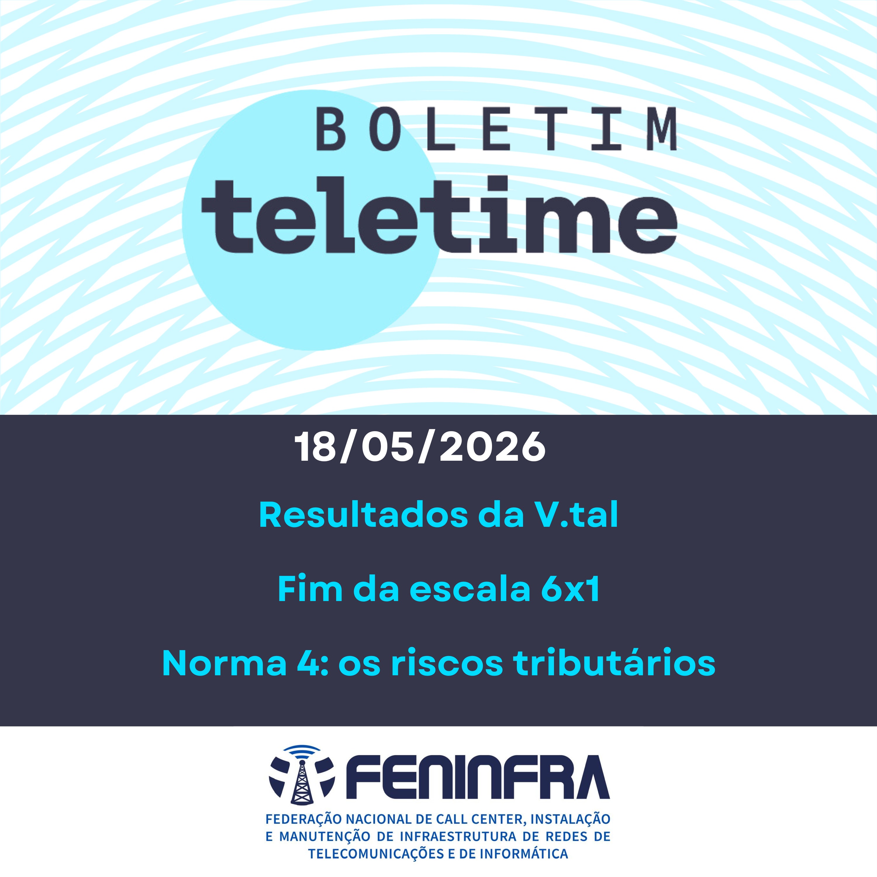 18/05/26 | Resultados da V.tal | Fim da escala 6x1 | Norma 4: os riscos tributários episode artwork