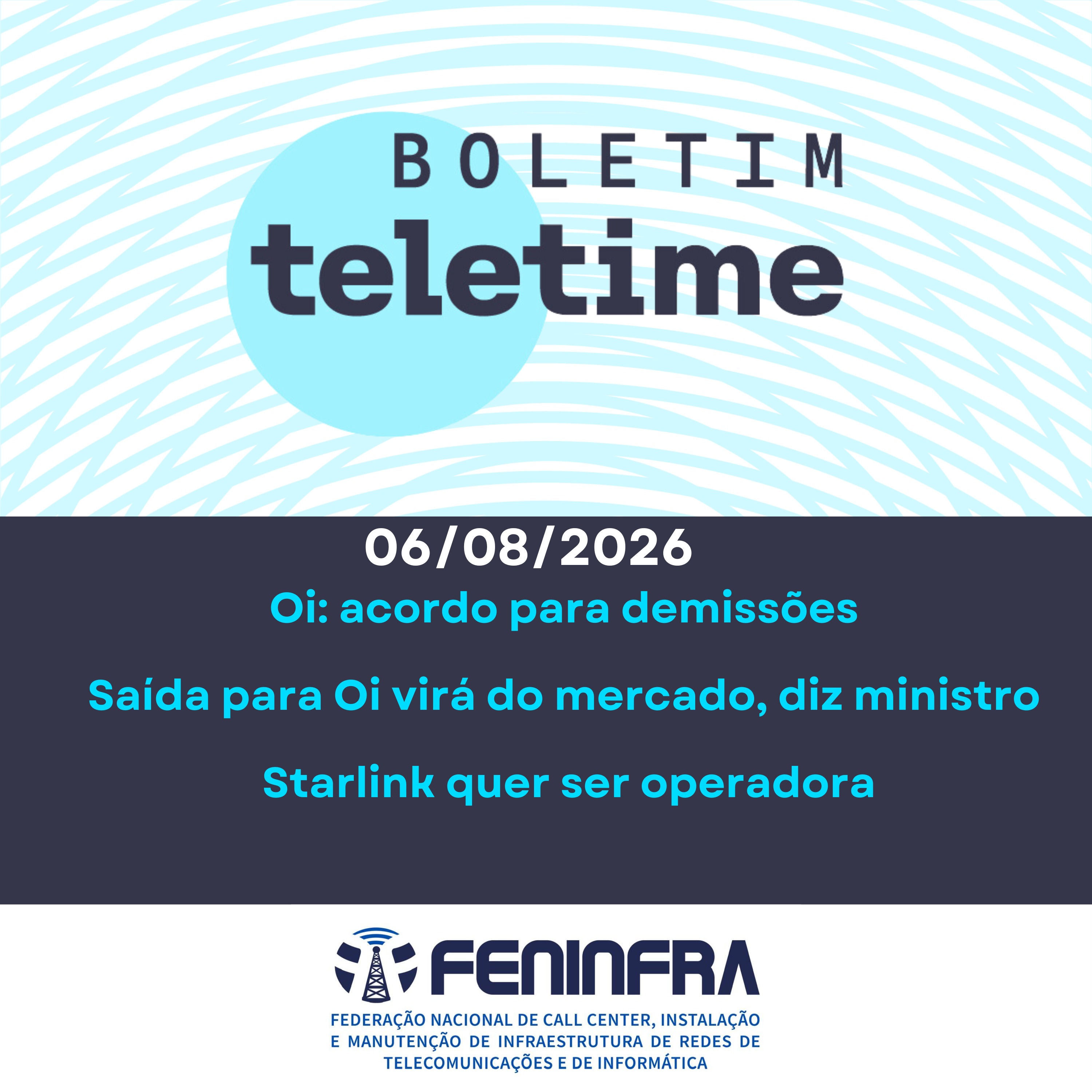 06/08/26 | Oi: acordo para demissões | Solução de mercado é saída para Oi, diz ministro | Starlink quer ser operadora episode artwork