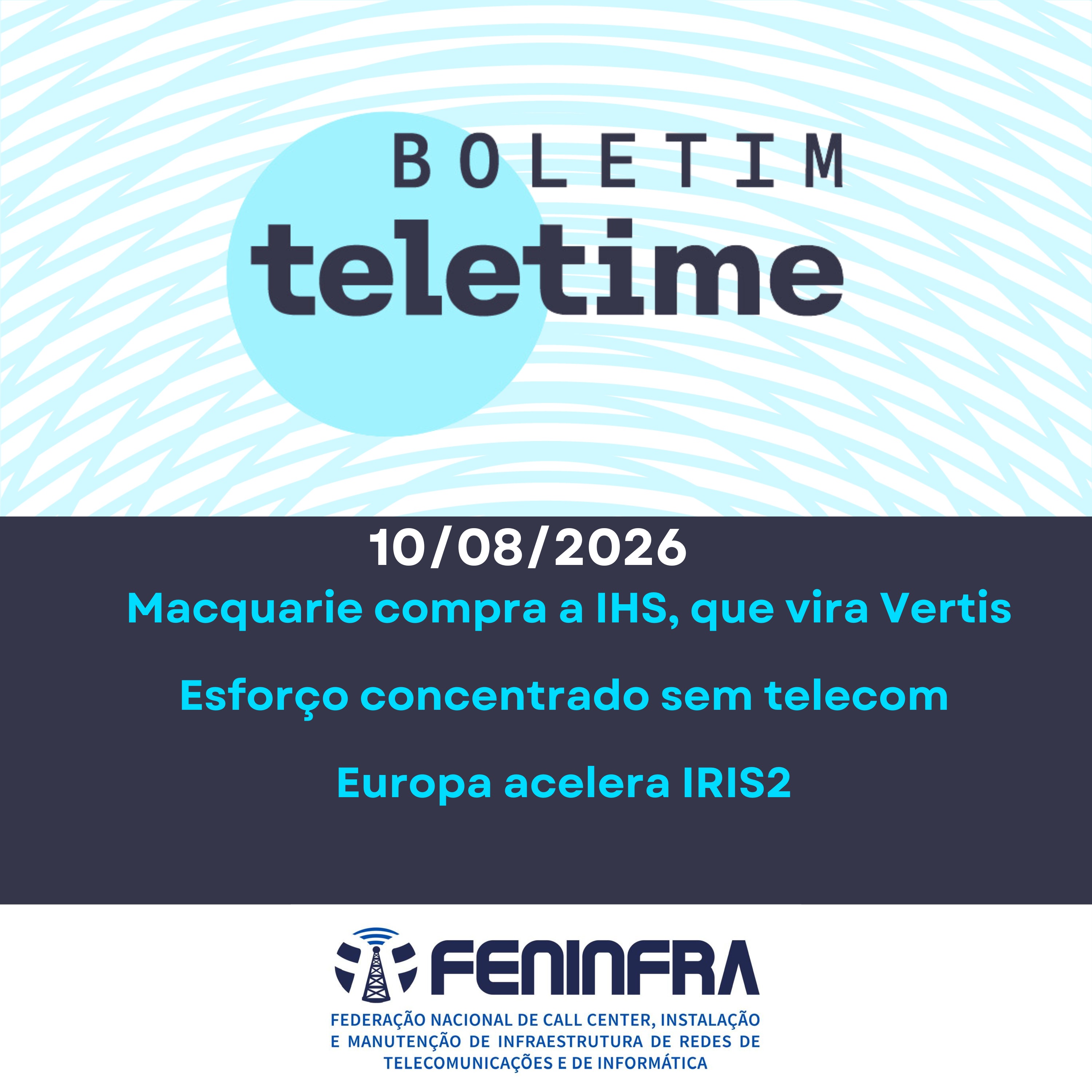10/08/26 | Macquarie compra a IHS, que muda de marca | Agenda do Congresso | Europa acelera IRIS2 episode artwork