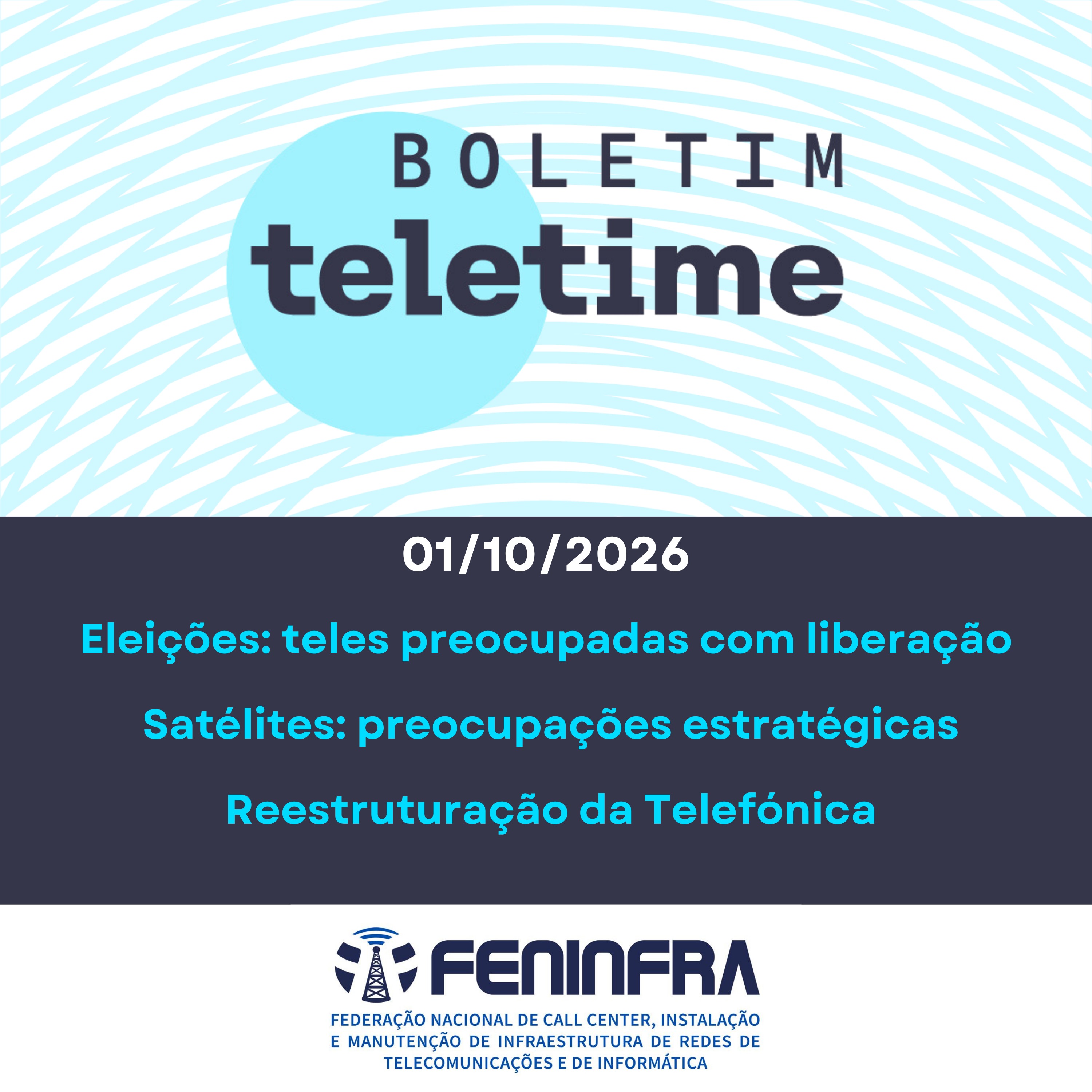01/10/26 | Eleições, teles e o STF | Satélites: preocupações estratégicas | Reestruturação da Telefónica episode artwork