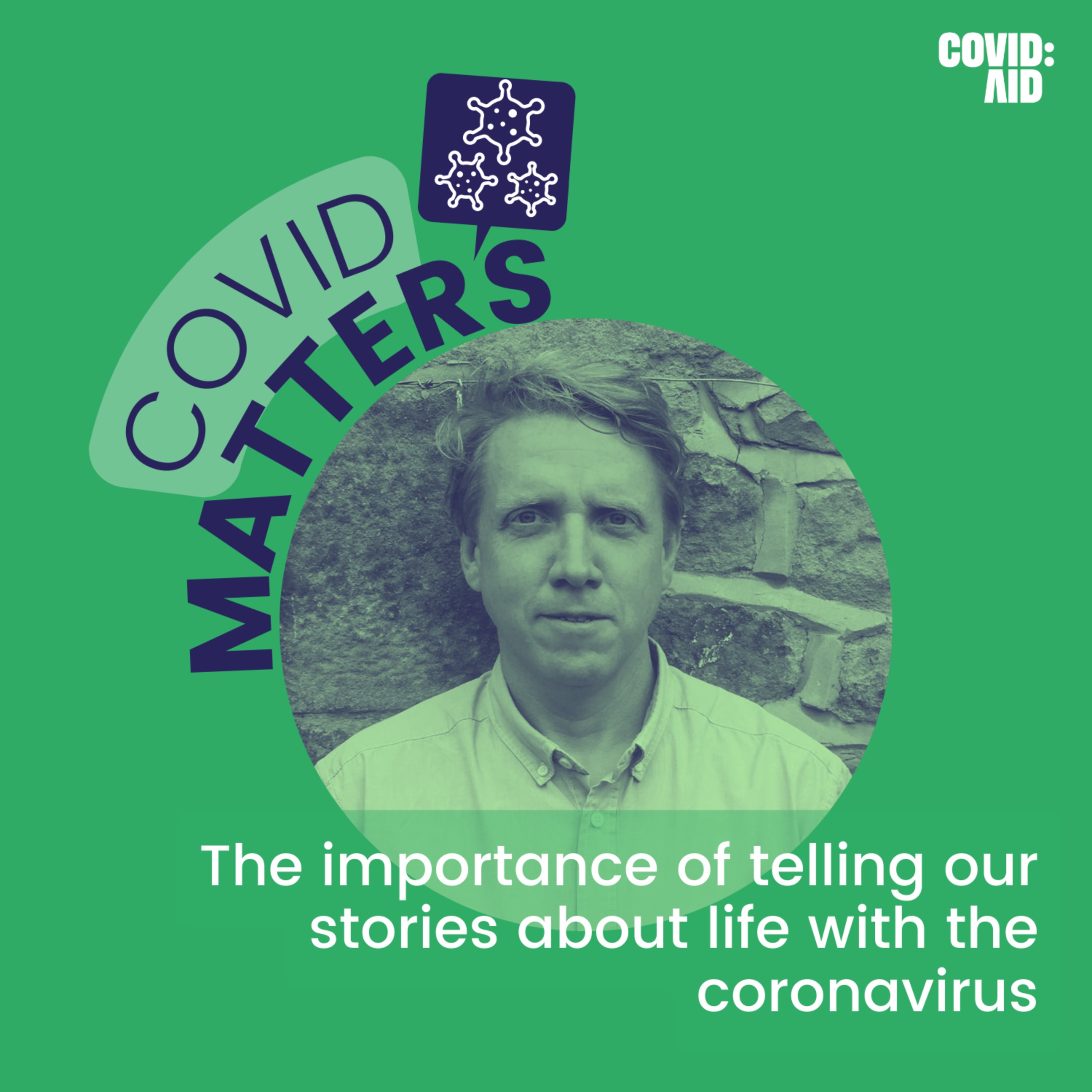 The importance of telling our stories about life with coronavirus