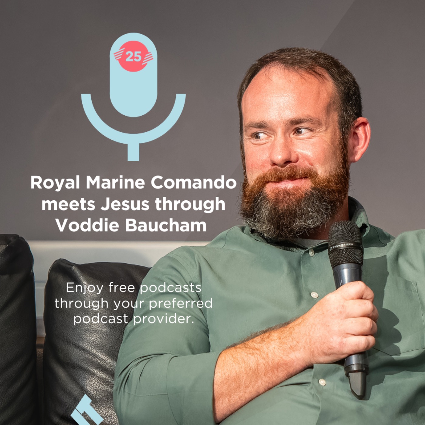 Saturday: Worldwide Unplugged (Royal Marine Comando meets Jesus through Voddie Baucham)