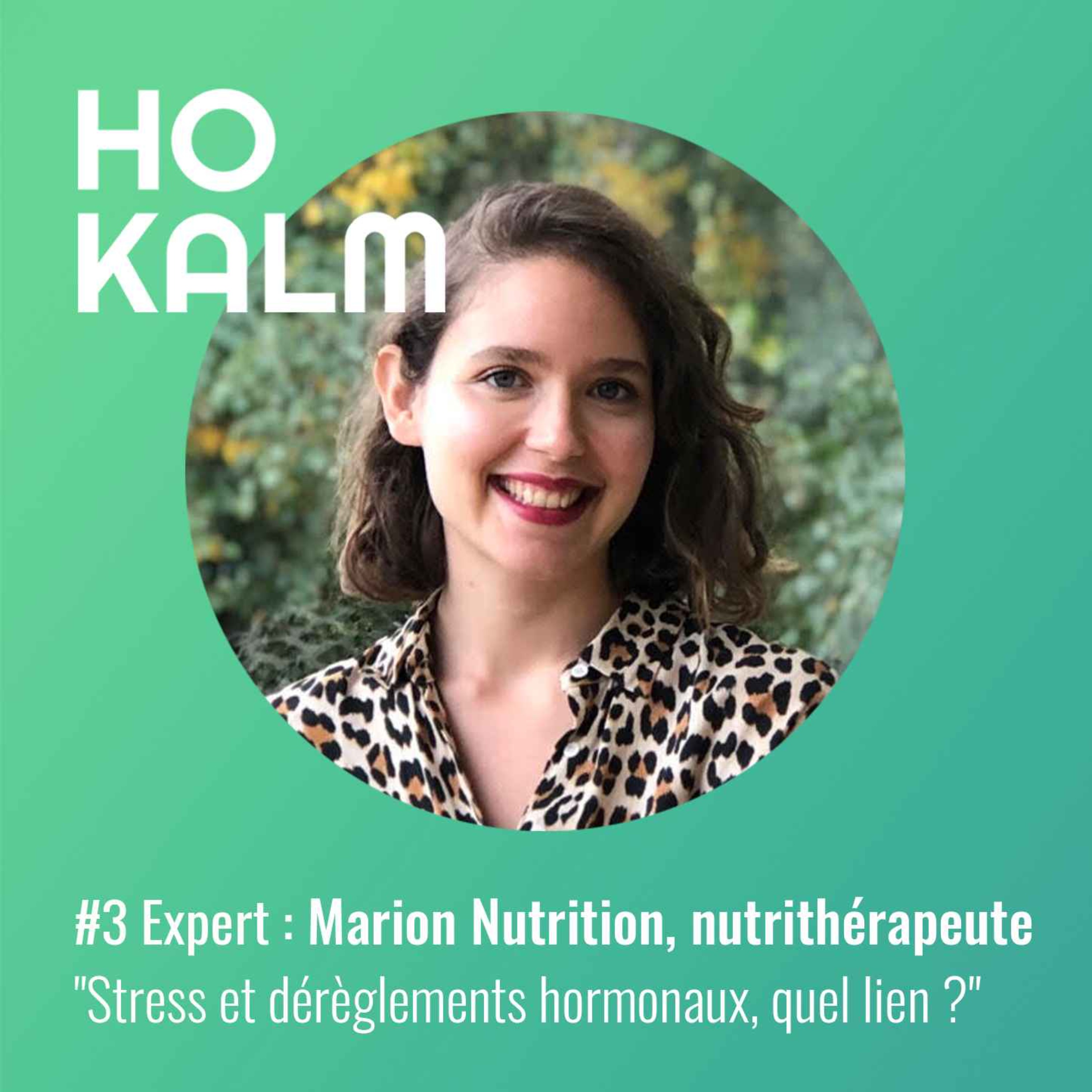 cover art for  #3 Expert : Marion Nutrition : "Le stress est un challenge pour le corps"