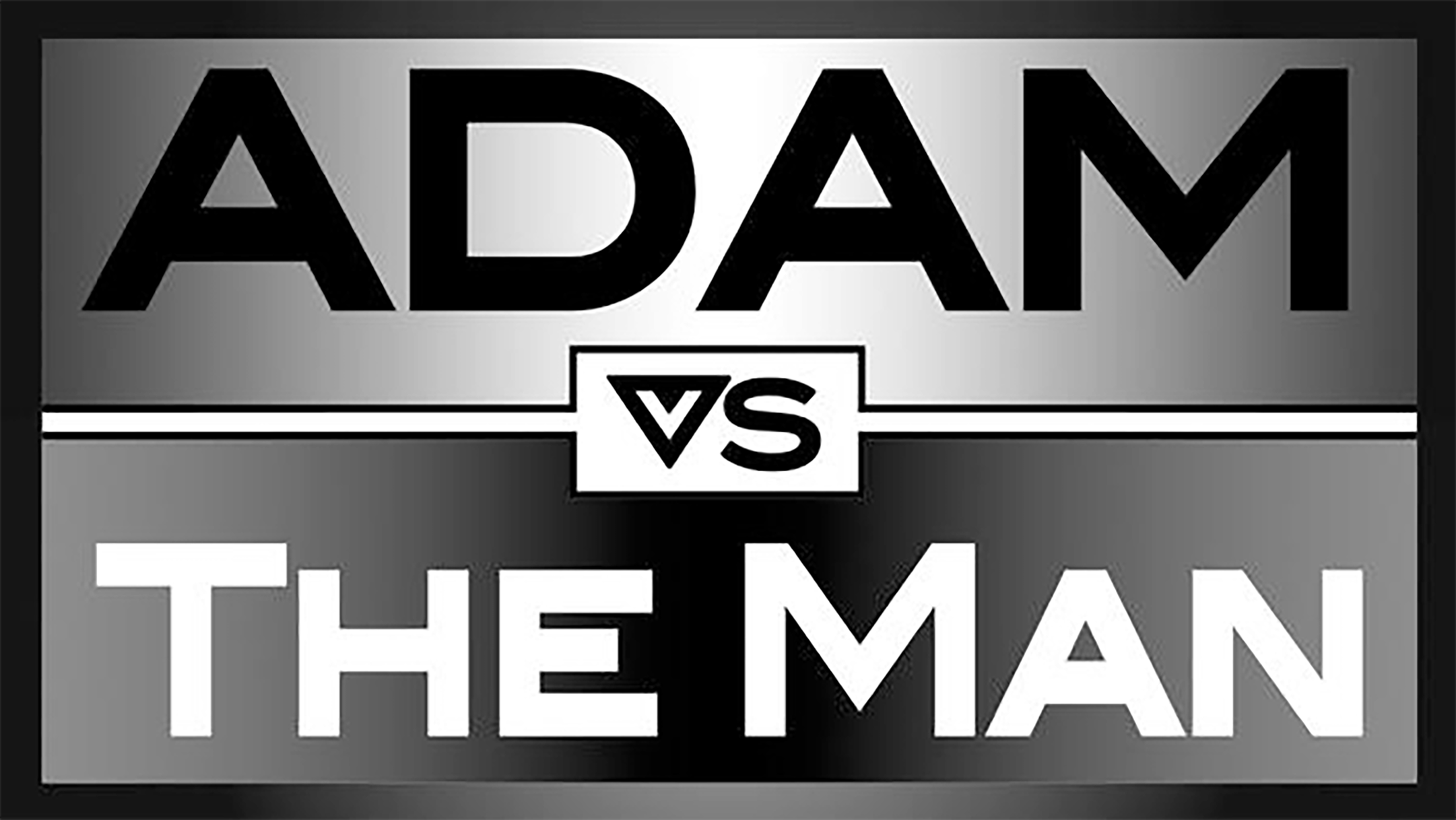 ADAM vs The Man