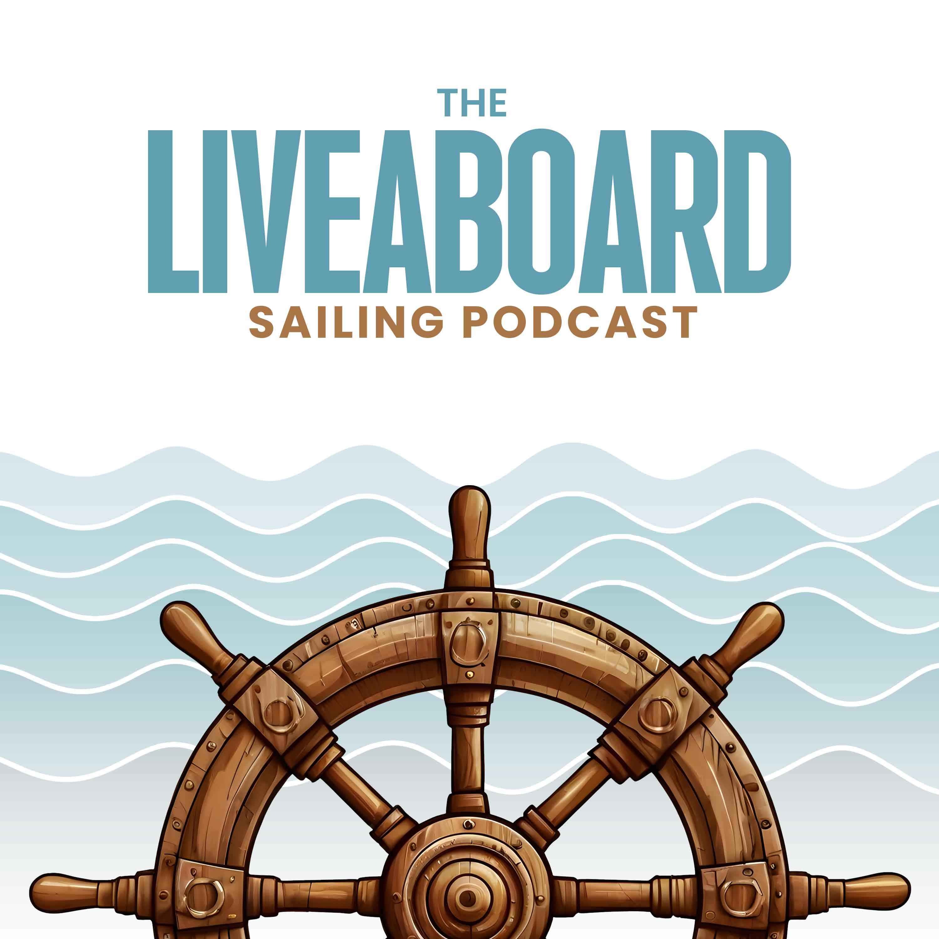 Liveaboard Sailing Podcast