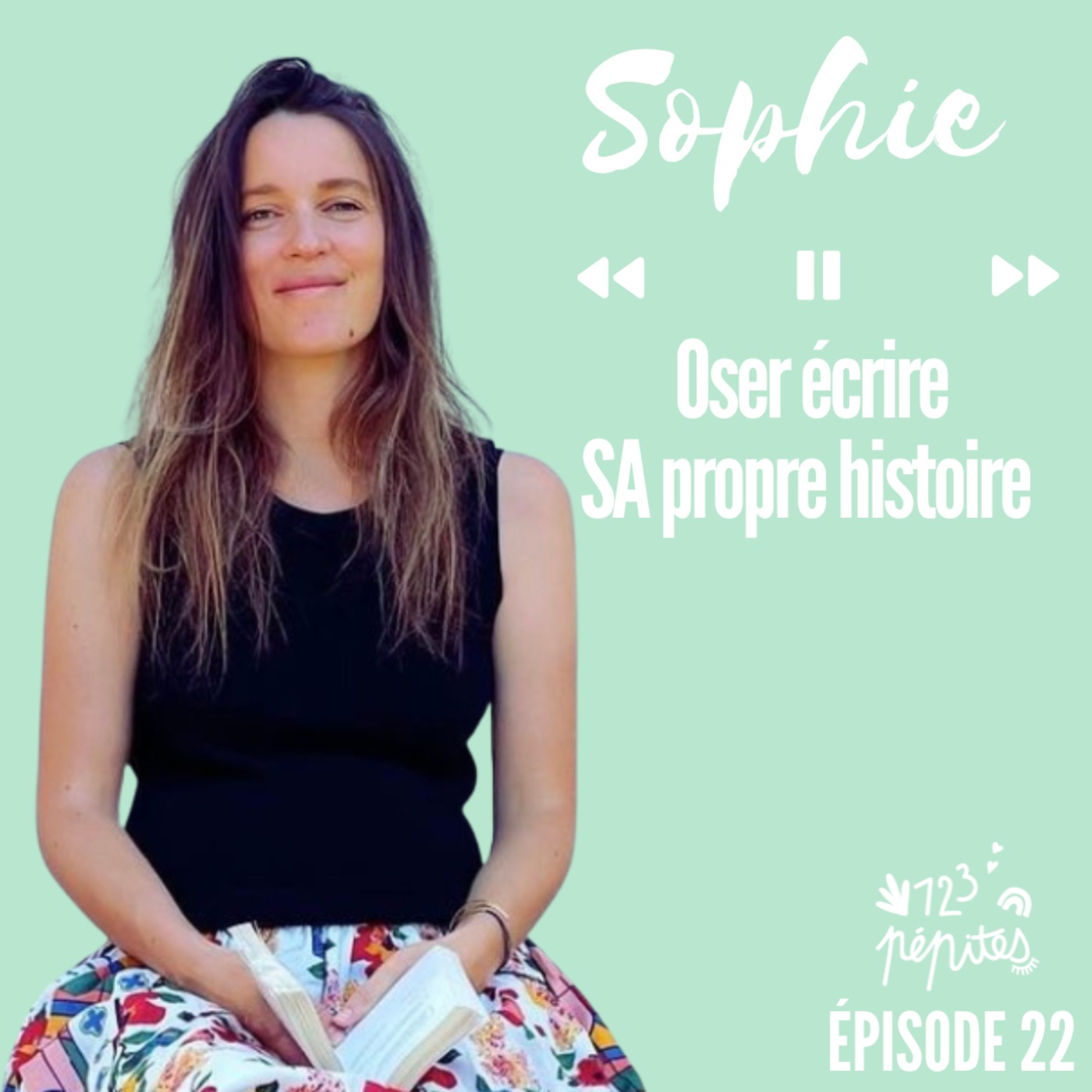 15 Podcast Sophie Astrabie - A 25 ans elle démissionne pour écrire