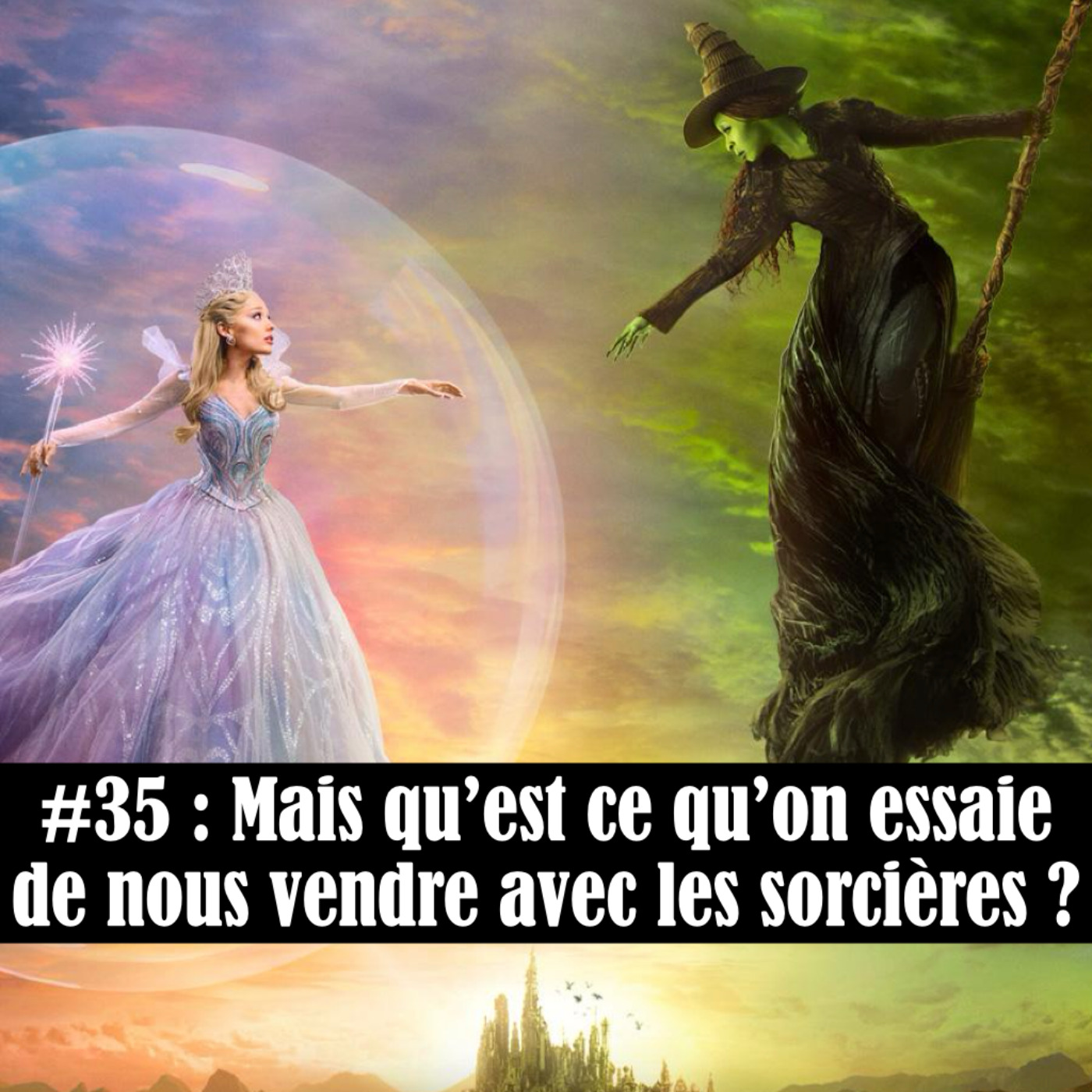 #35 : Mais qu'est-ce qu'on essaie de nous vendre avec les sorcières ? episode artwork