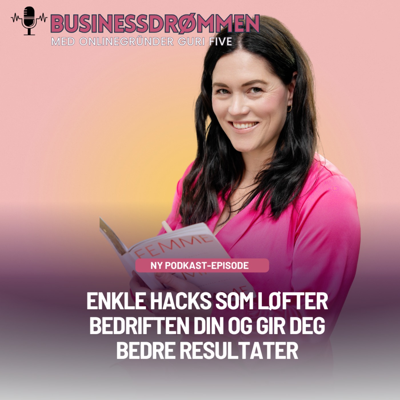 Enkle hacks som løfter bedriften din og gir deg bedre resultater