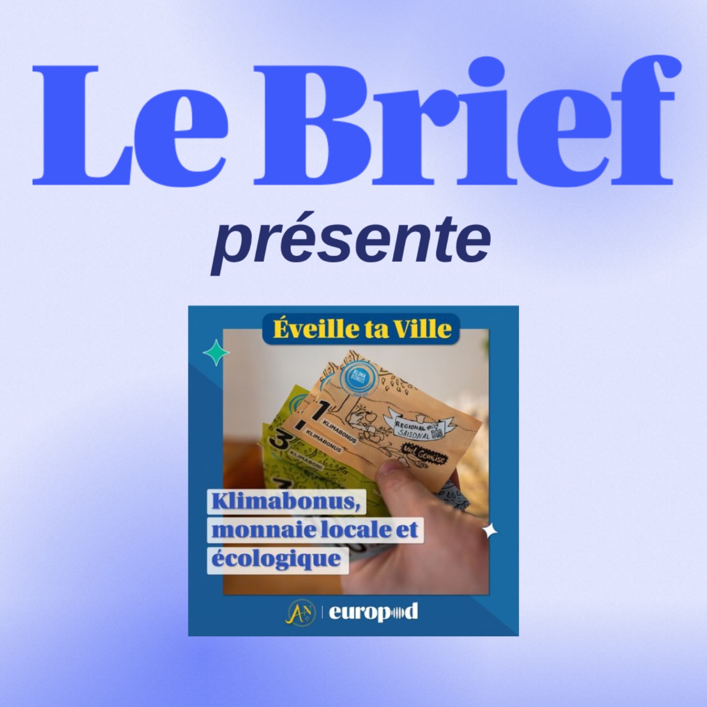 Éveille ta ville - Klimabonus, monnaie locale et écologique episode artwork
