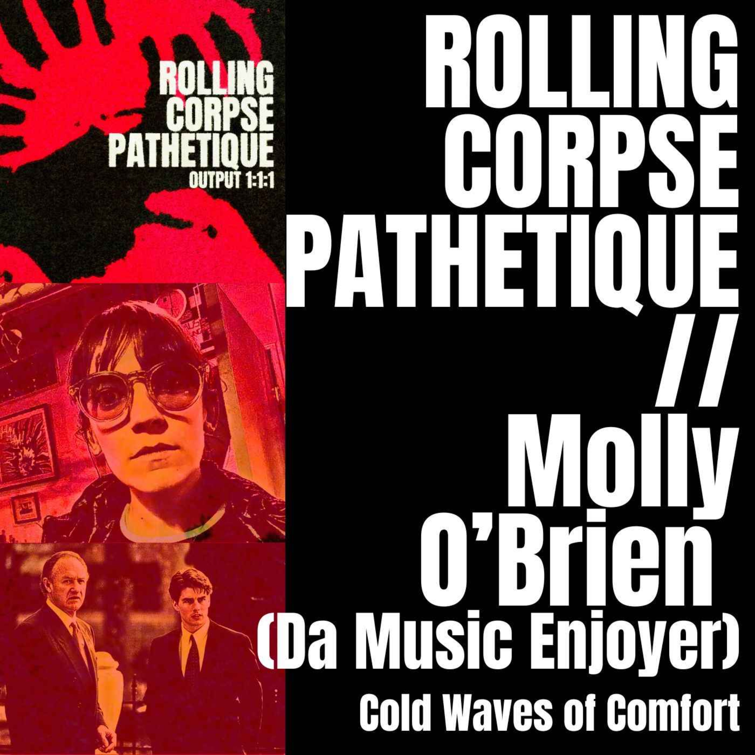 cover art for 2.4 Rolling Corpse Pathetique // Molly O'Brien