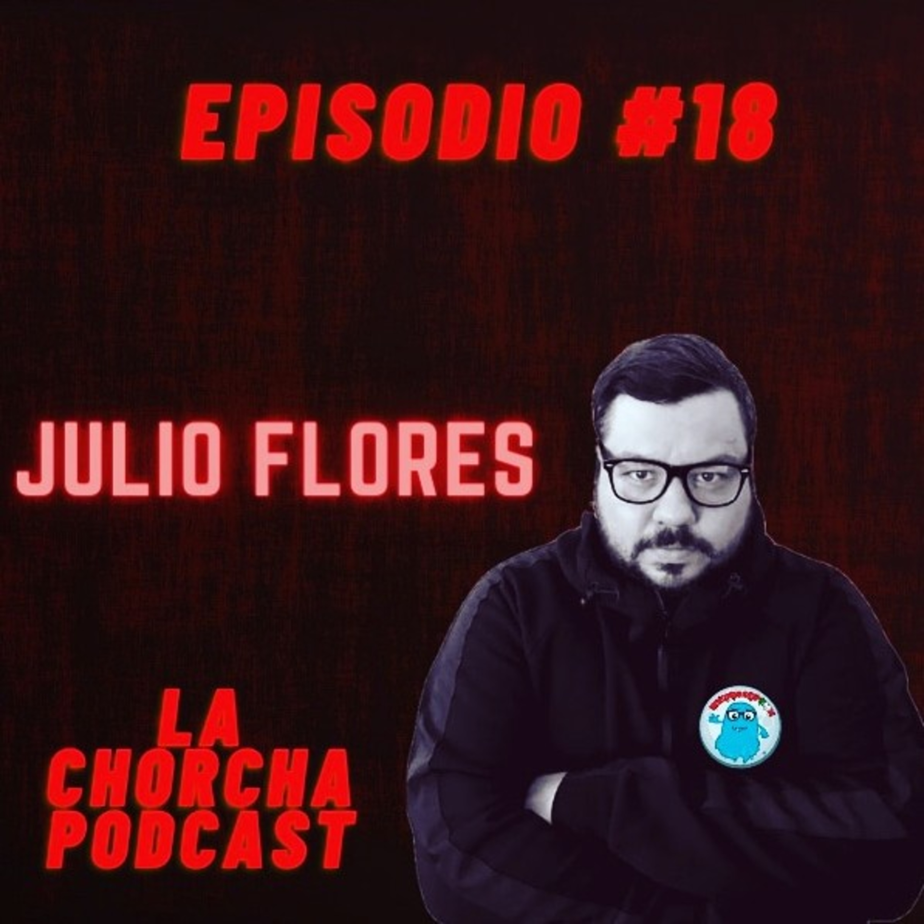 La Chorcha Podcast Mx